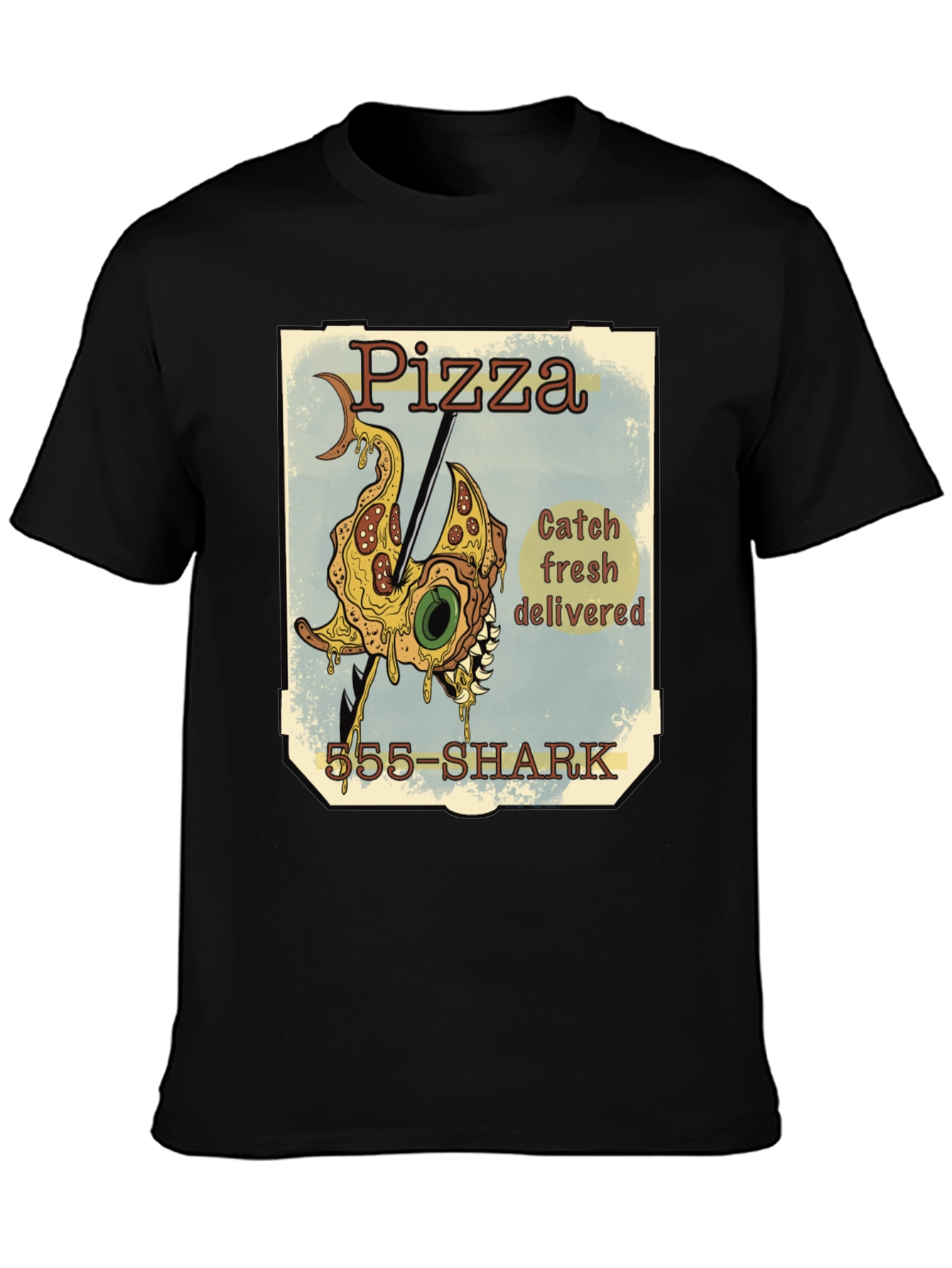 Pizza Shark T-Shirt - Catch Fresh Delivered