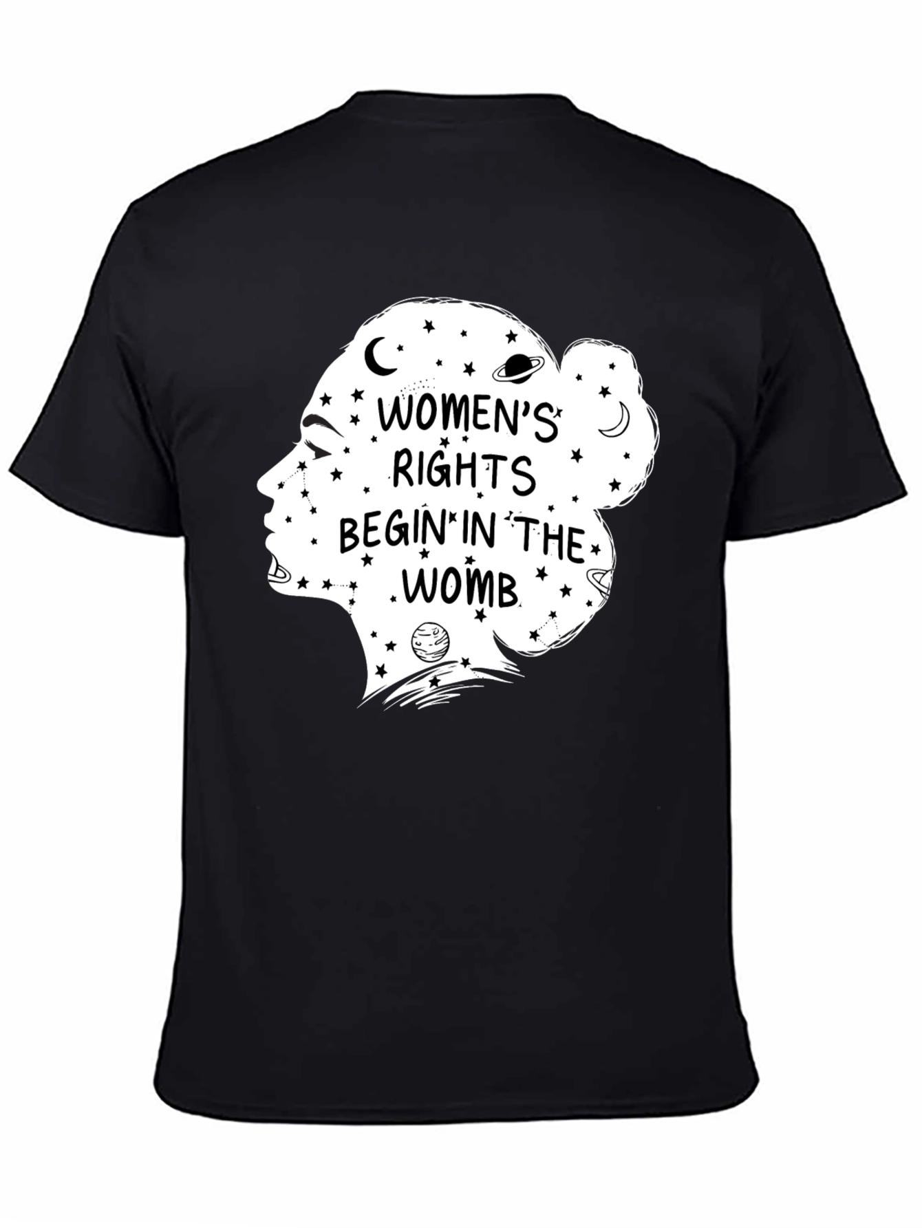 Womens Rights Begin in The Womb Black Graphic T-Shirt