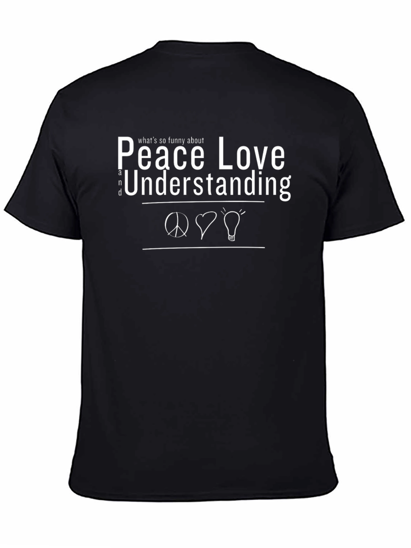 Peace Love Understanding T-Shirt
