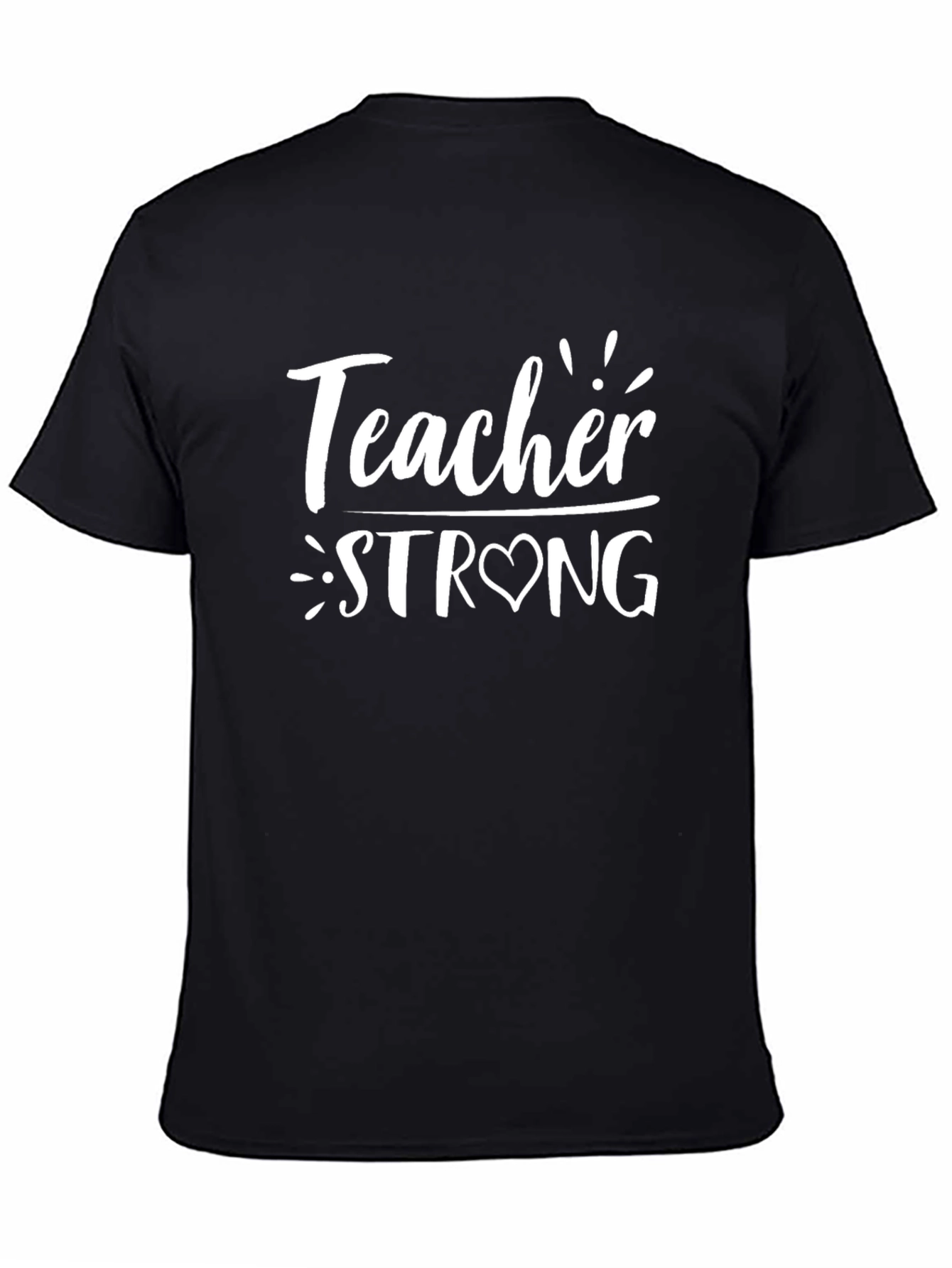 Teacher Strong Black T-Shirt