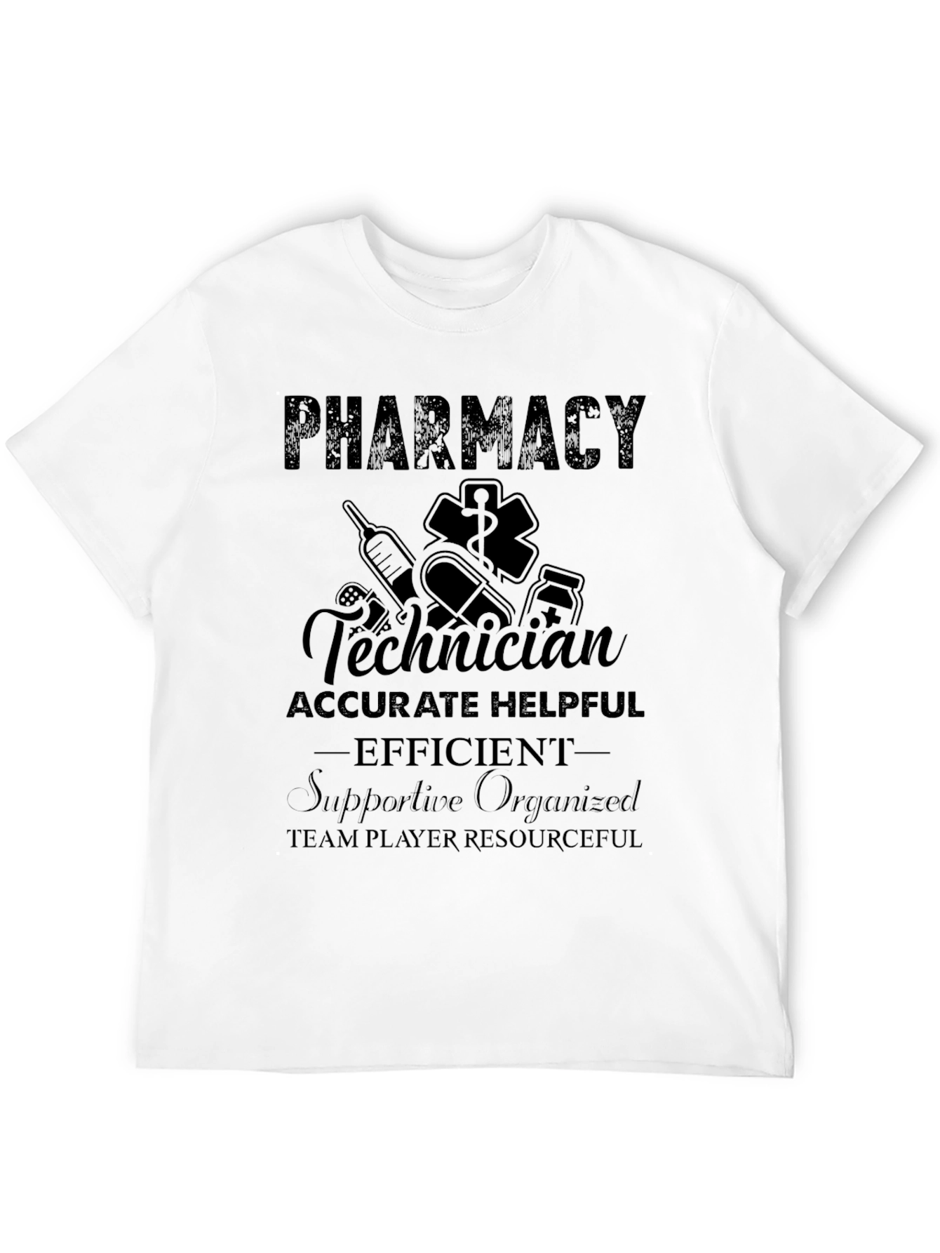 Pharmacy Technician T-Shirt - Professional & Resourceful