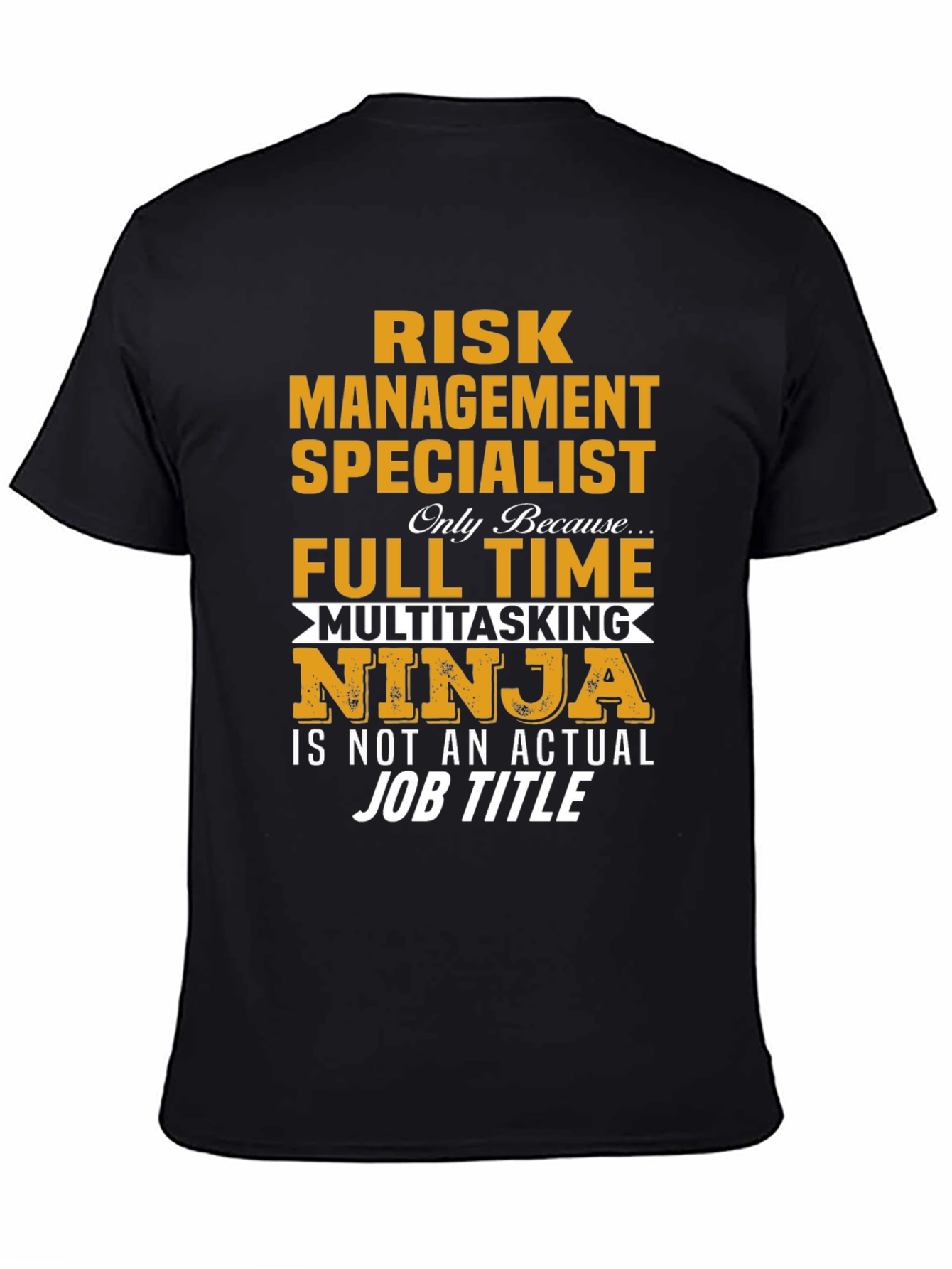 Risk Management Ninja T-Shirt