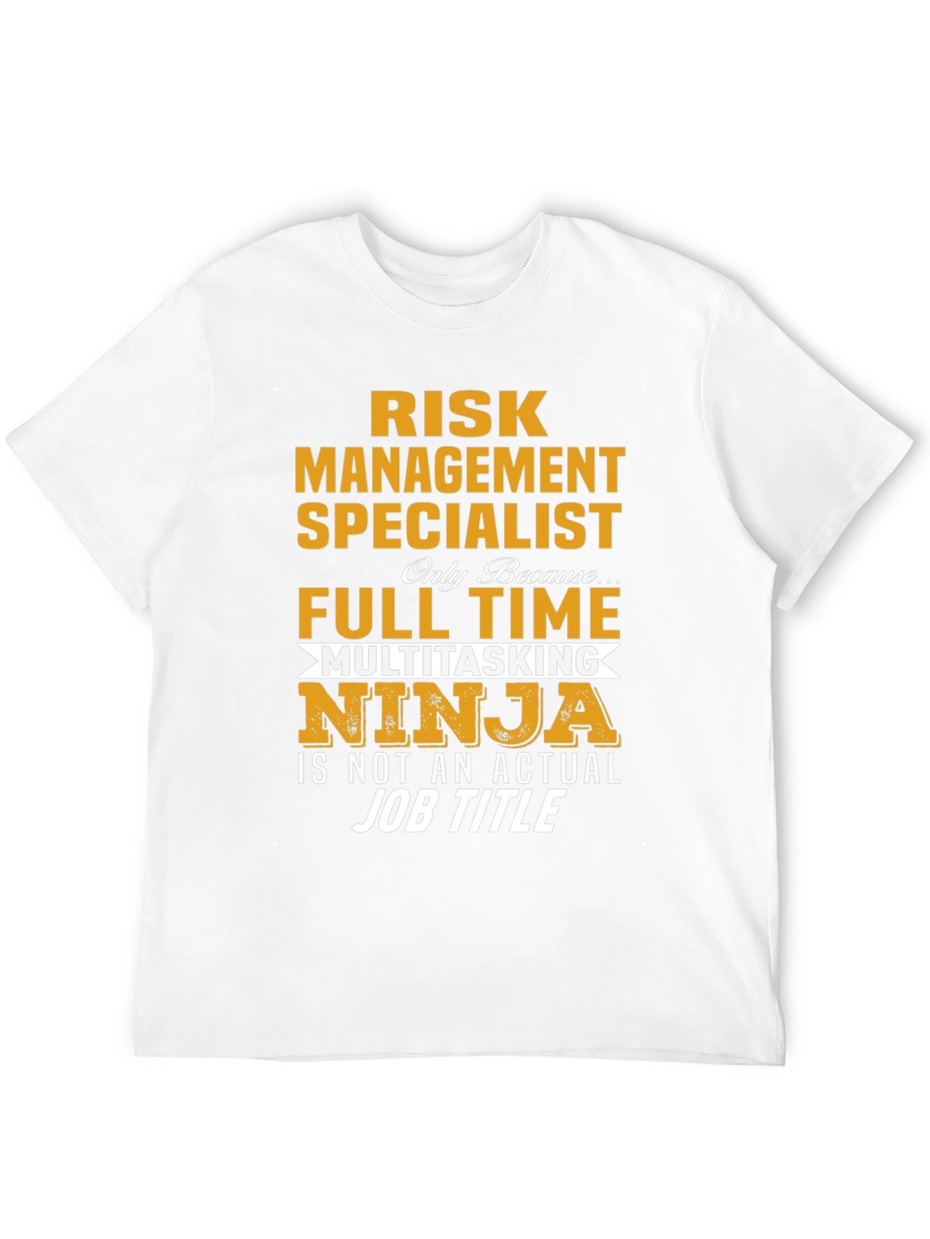 Risk Management Ninja T-Shirt