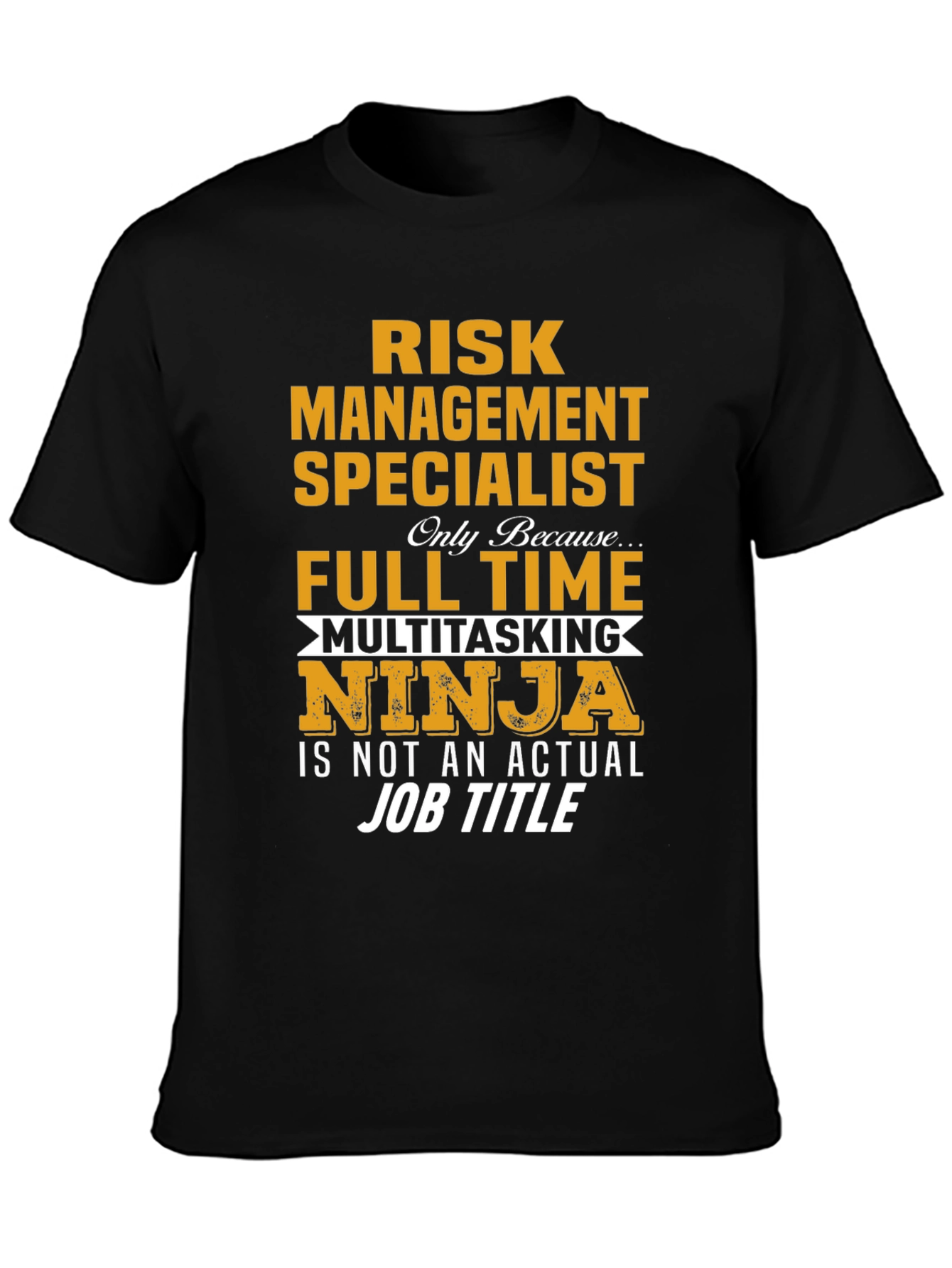 Risk Management Ninja T-Shirt