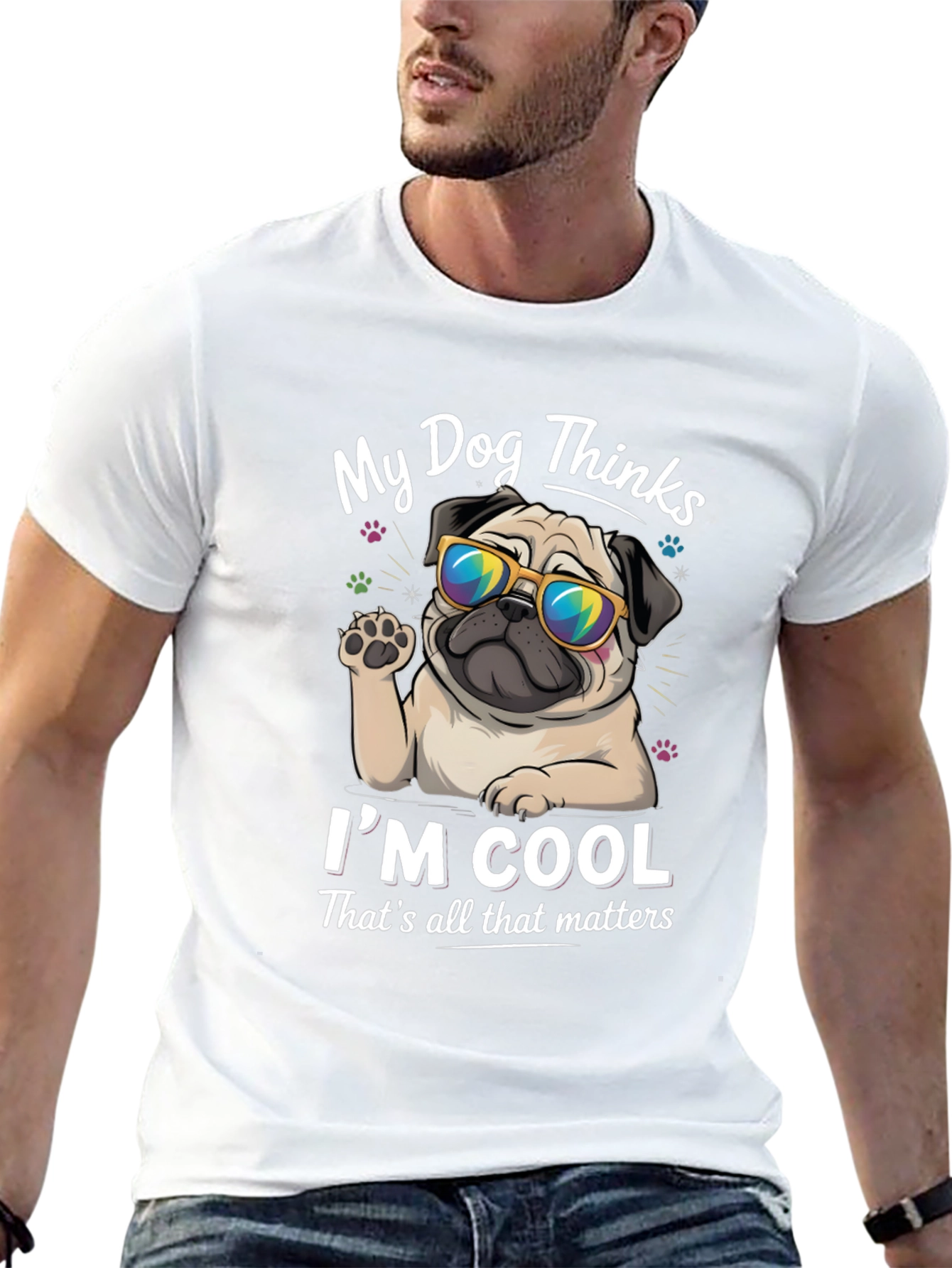 My Dog Thinks Im Cool Graphic Tee