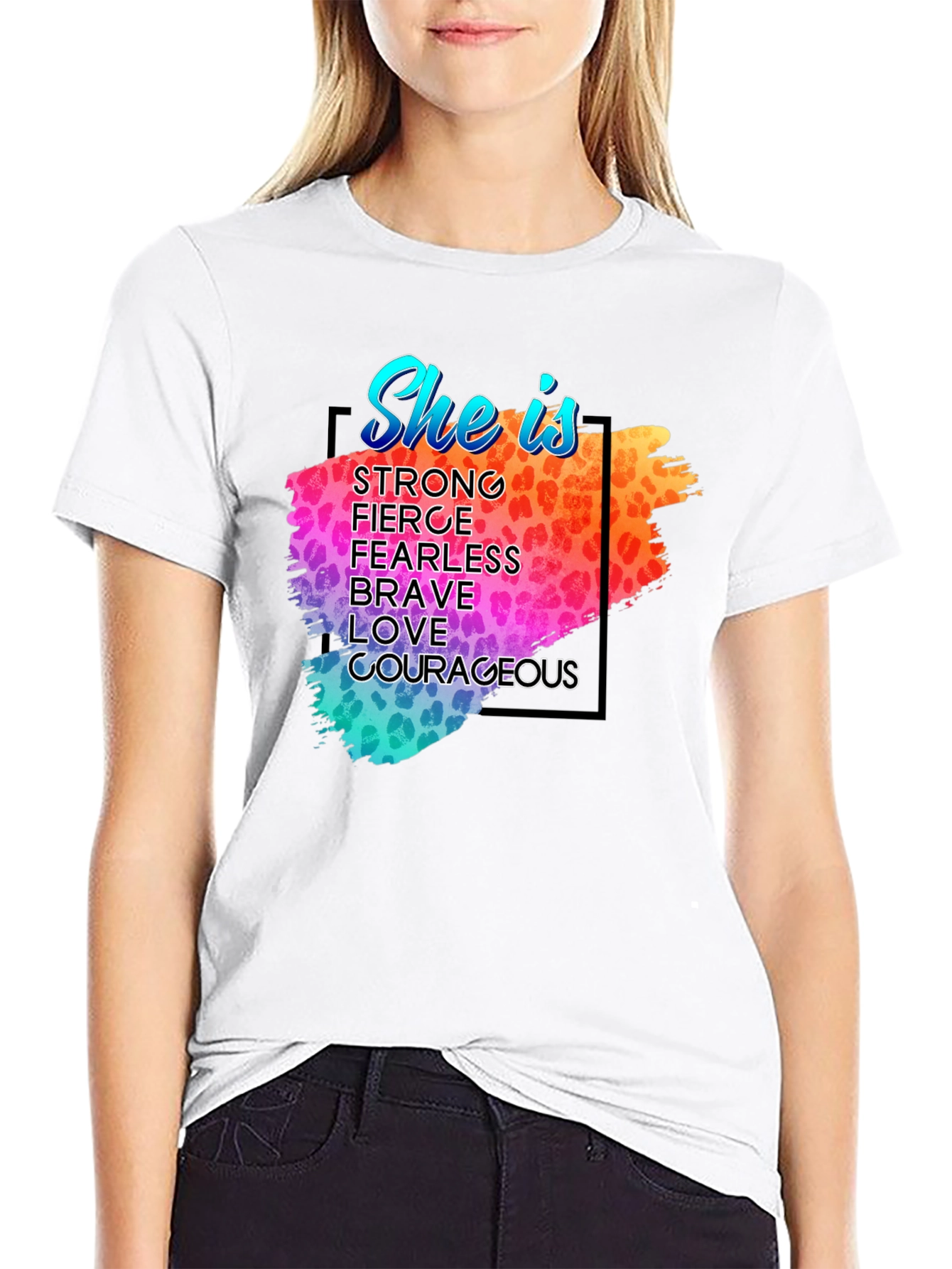 She Is T-Shirt - Strong Fierce Brave Courageous