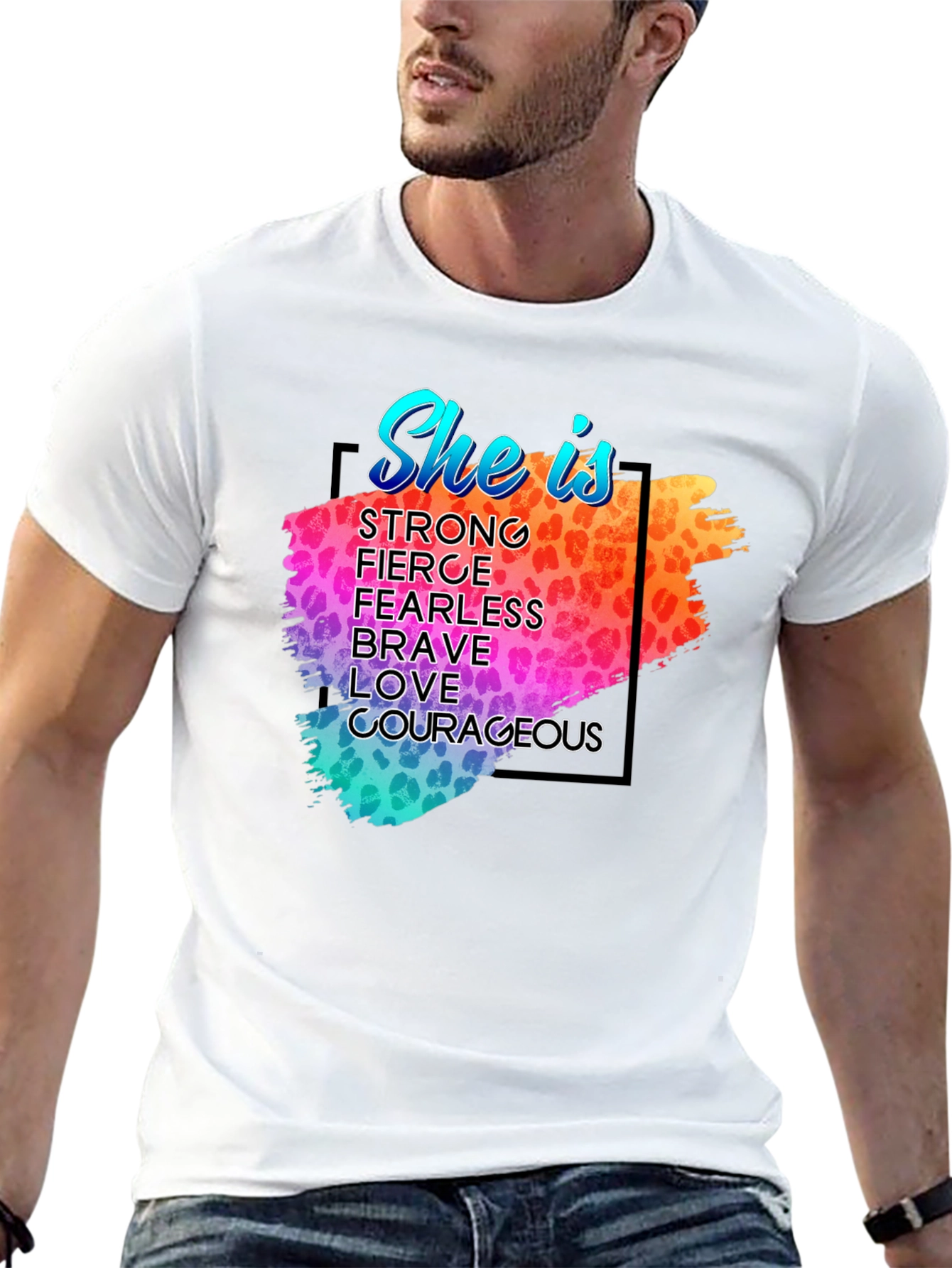 She Is T-Shirt - Strong Fierce Brave Courageous