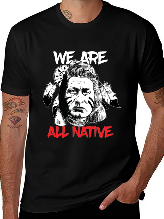 We Are All Native T-Shirt - Graphic Print