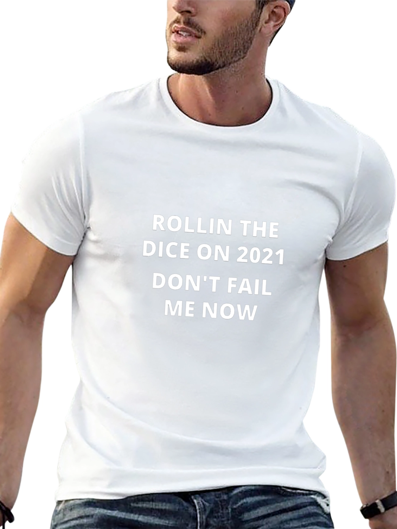 Rollin The Dice On 2021 T-Shirt
