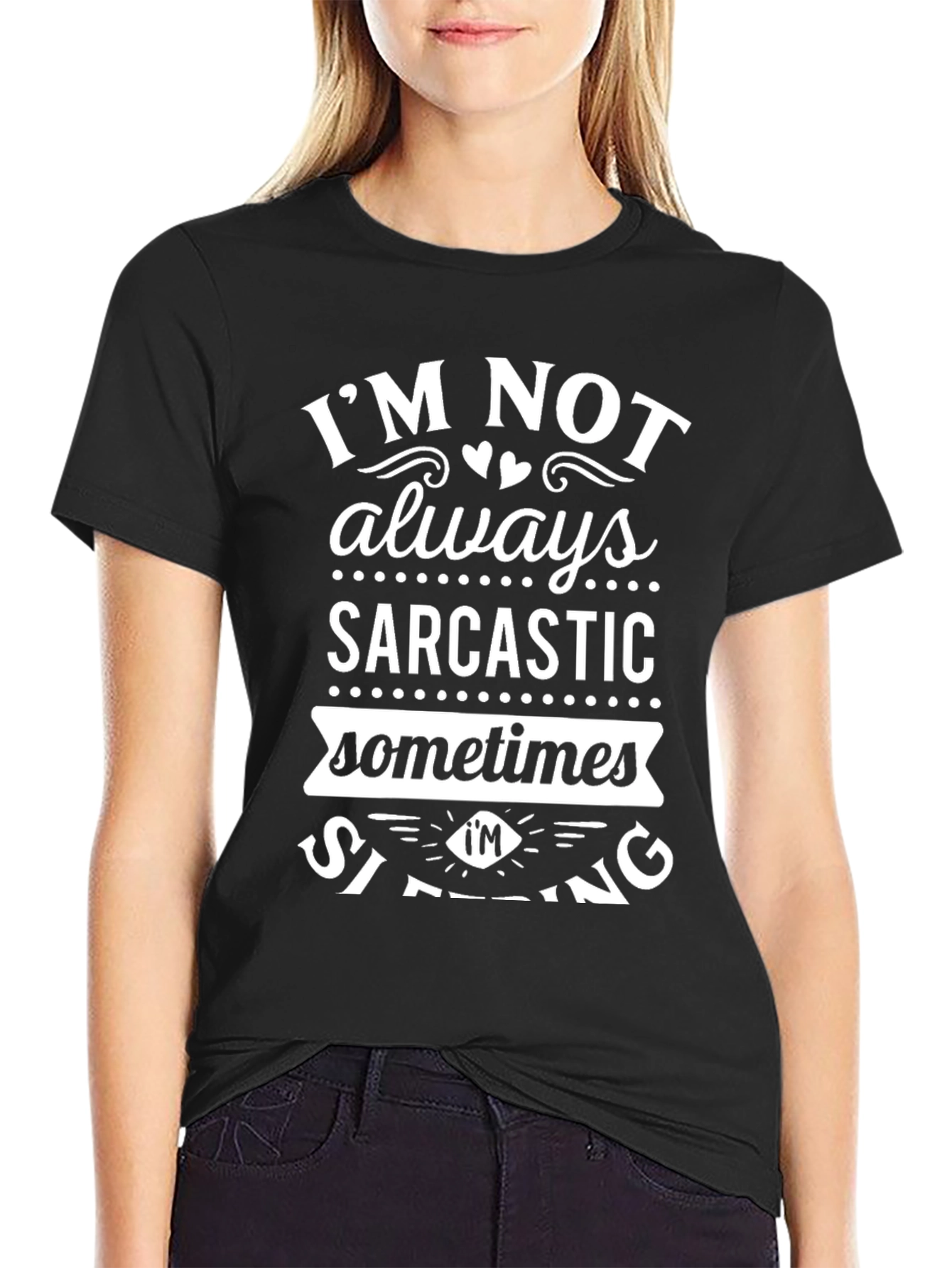 Sarcastic Sometimes Shirt - Funny Graphic Tee
