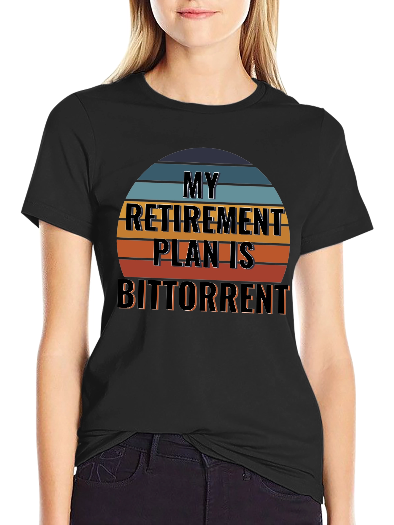 My Retirement Plan Is BitTorrent Black T-Shirt