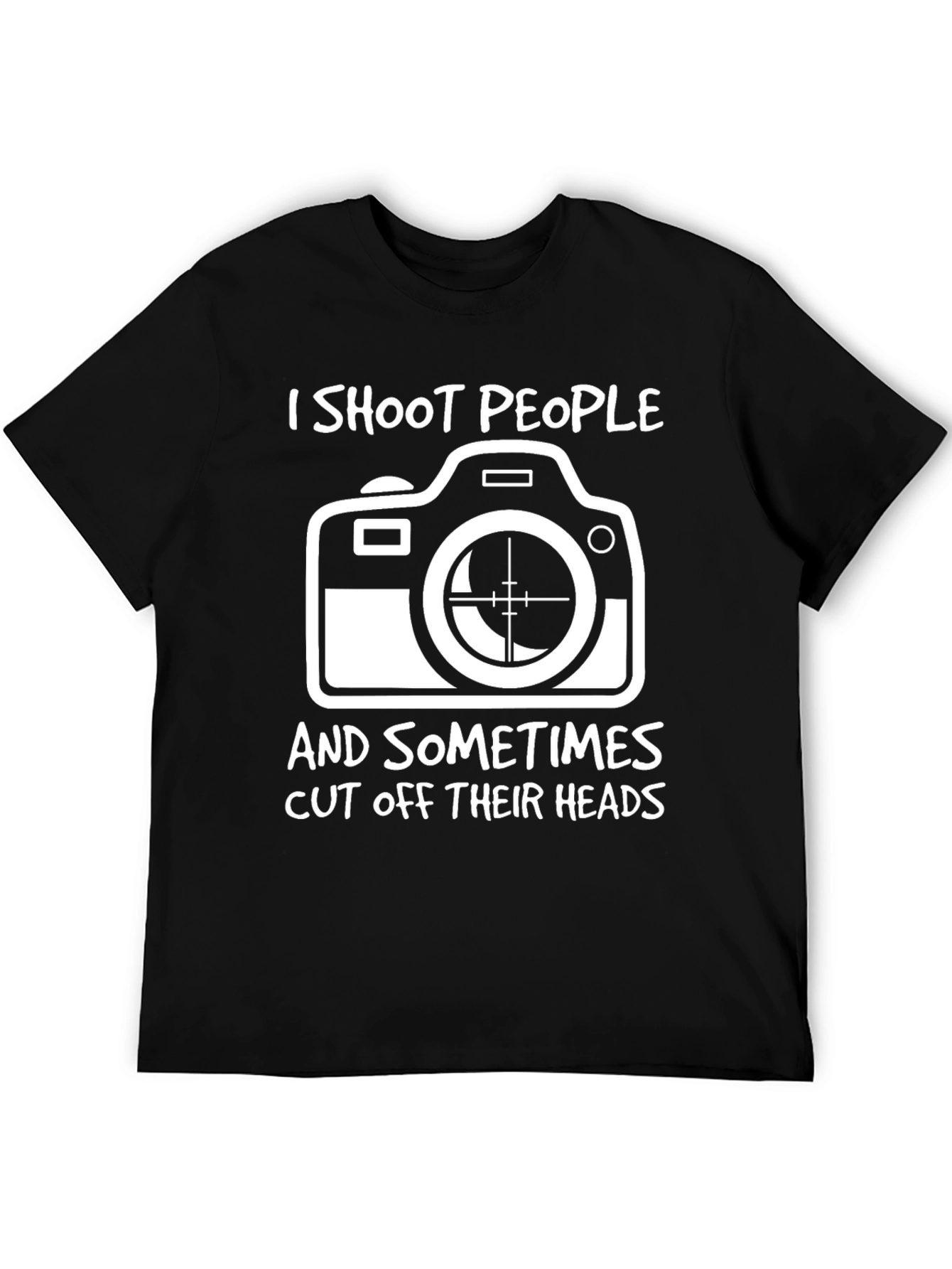 Photographer Humor T-Shirt - I Shoot People