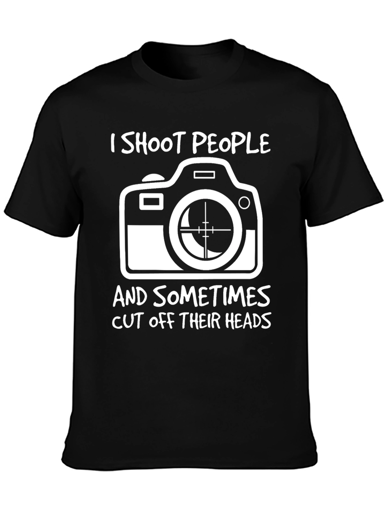 Photographer Humor T-Shirt - I Shoot People