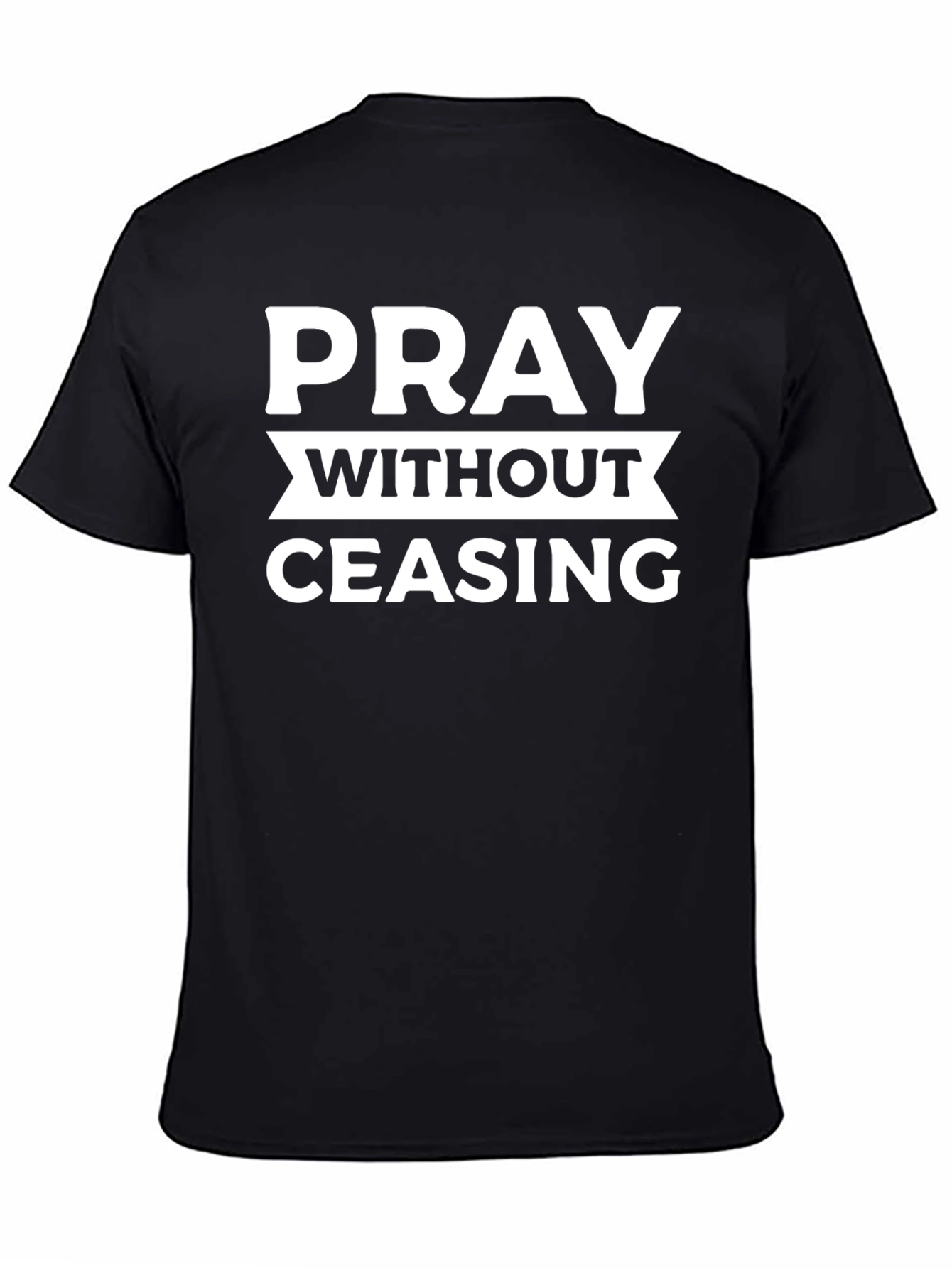 Pray Without Ceasing Black Tee