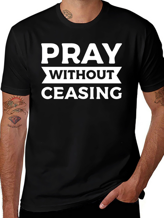 Pray Without Ceasing Black Tee