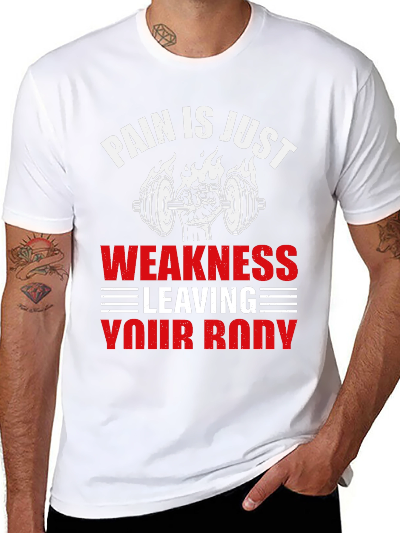 Pain is Just Weakness Leaving Your Body T-Shirt