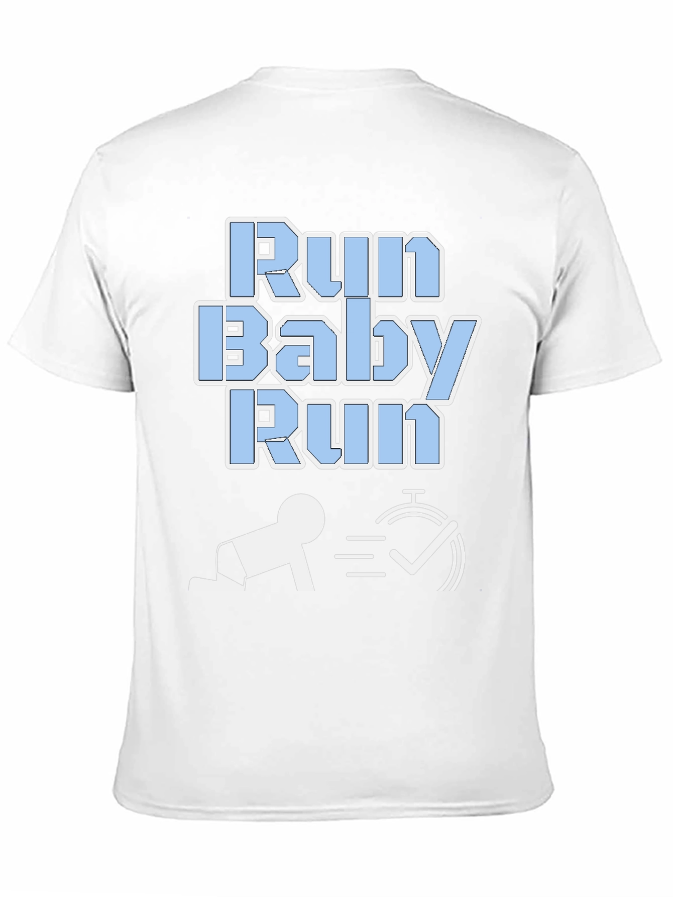 Run Baby Run Funny Graphic T-Shirt