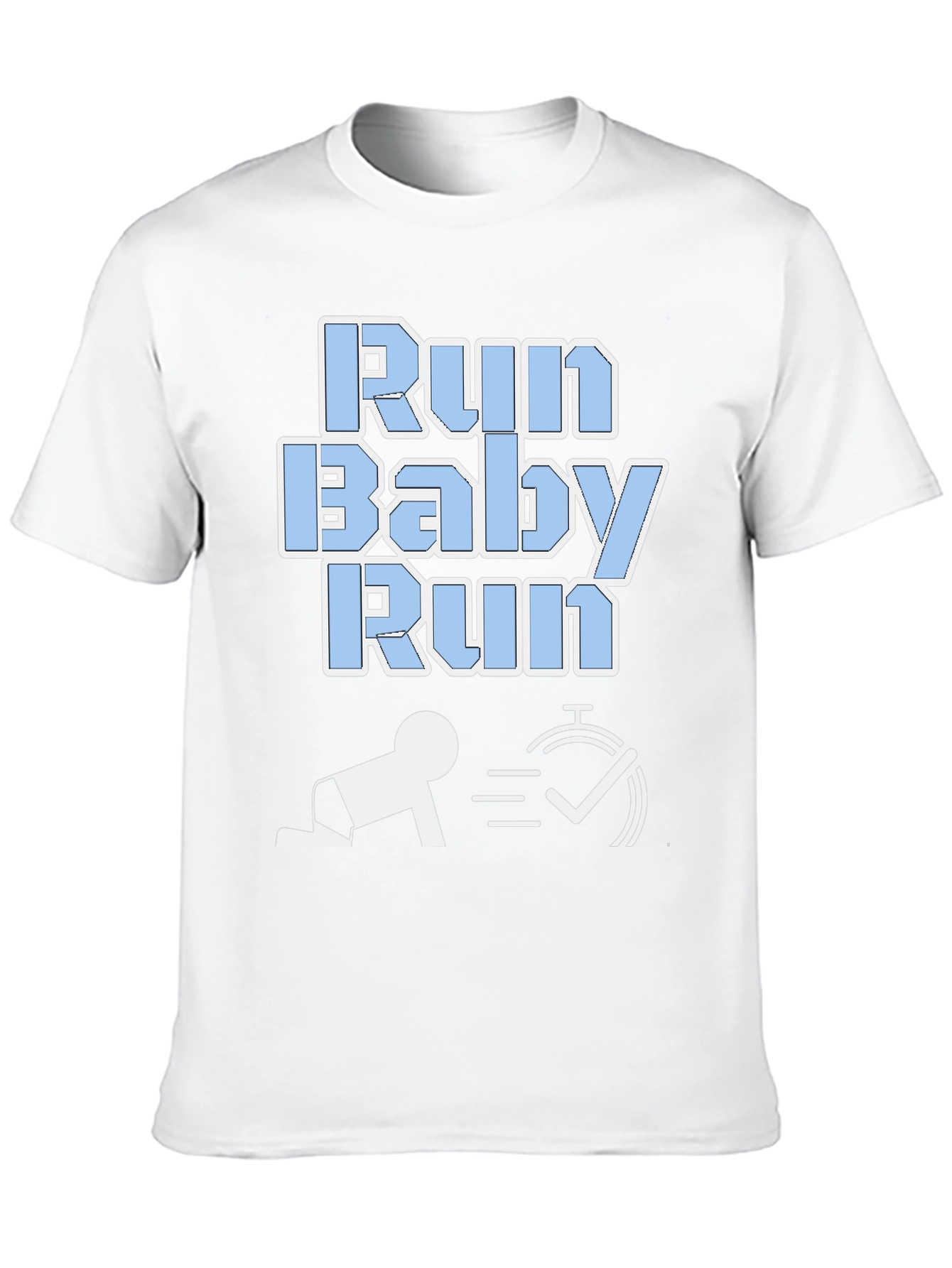 Run Baby Run Funny Graphic T-Shirt