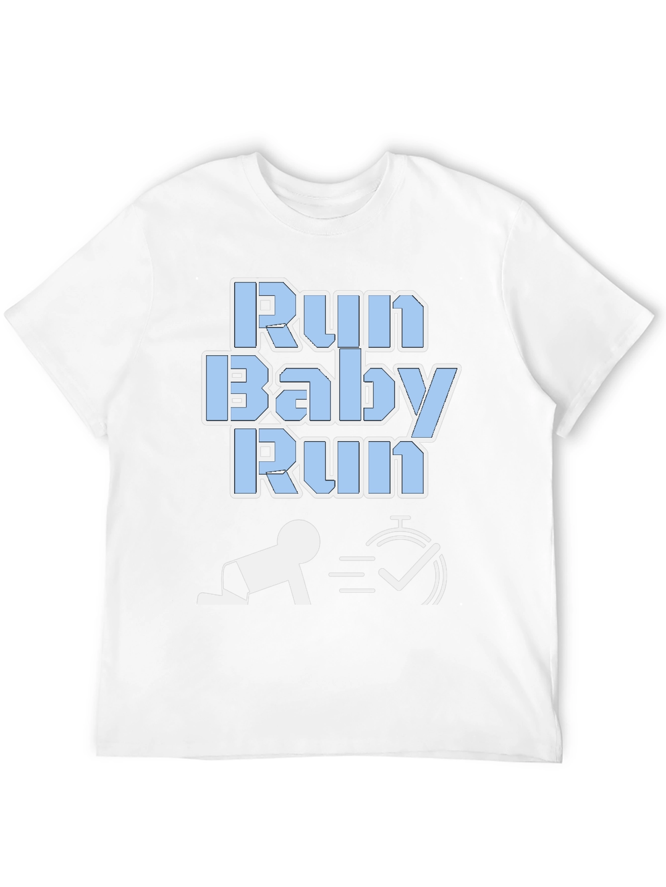 Run Baby Run Funny Graphic T-Shirt