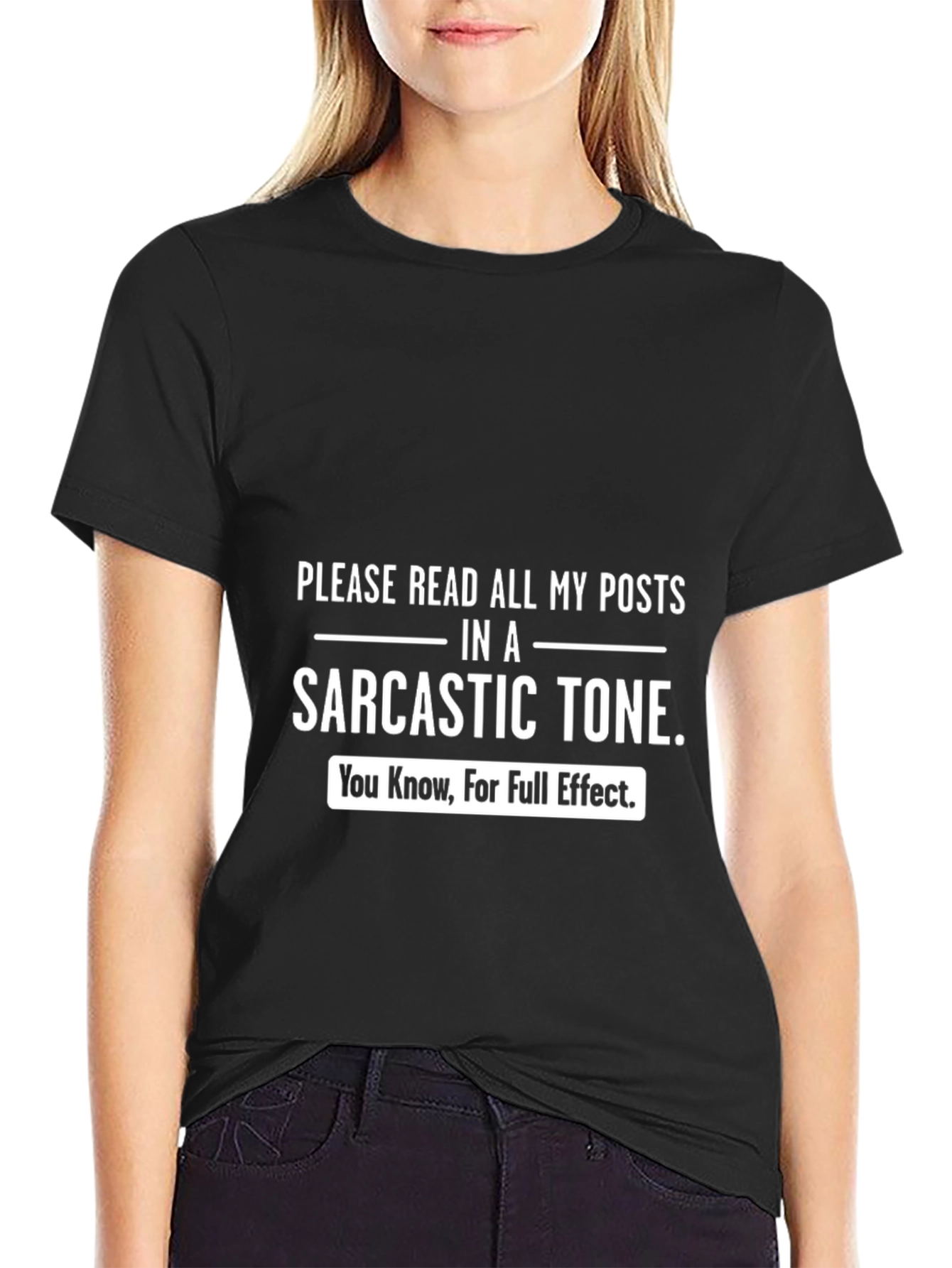 Sarcastic Tone T-Shirt - Funny Humor Tee