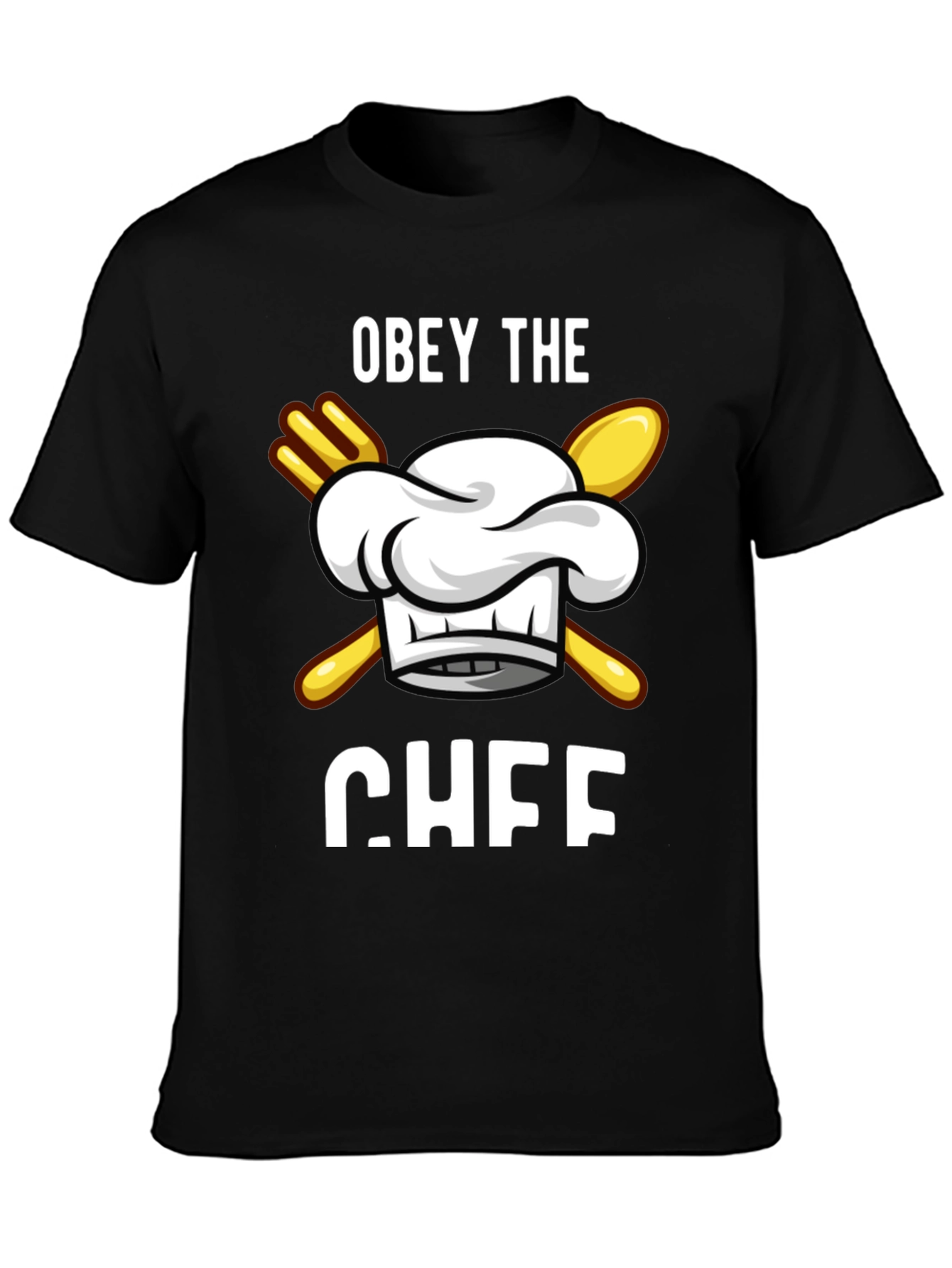 Obey the Chef T-Shirt Funny Cooking Apparel