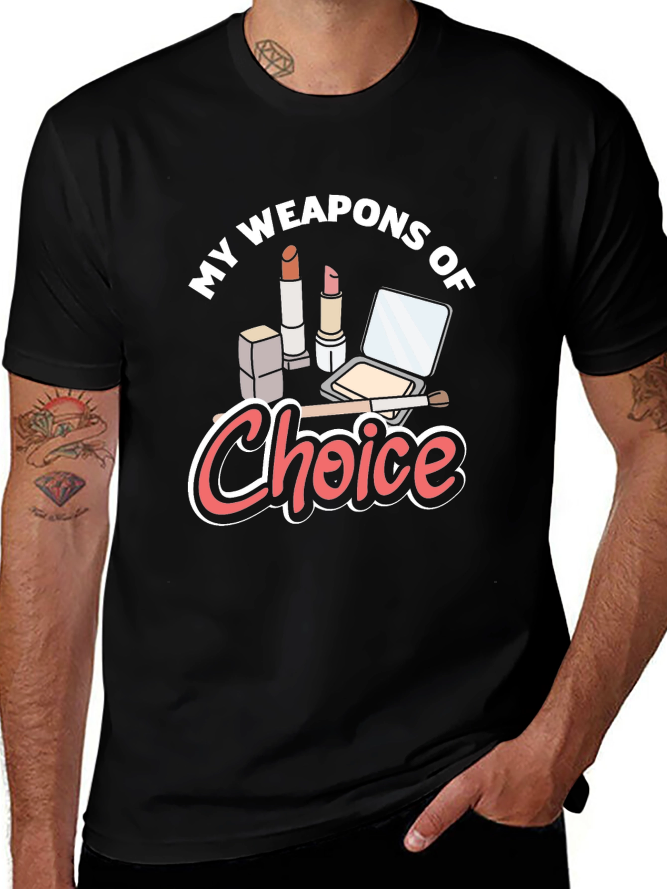My Weapons of Choice T-Shirt Makeup Fashion