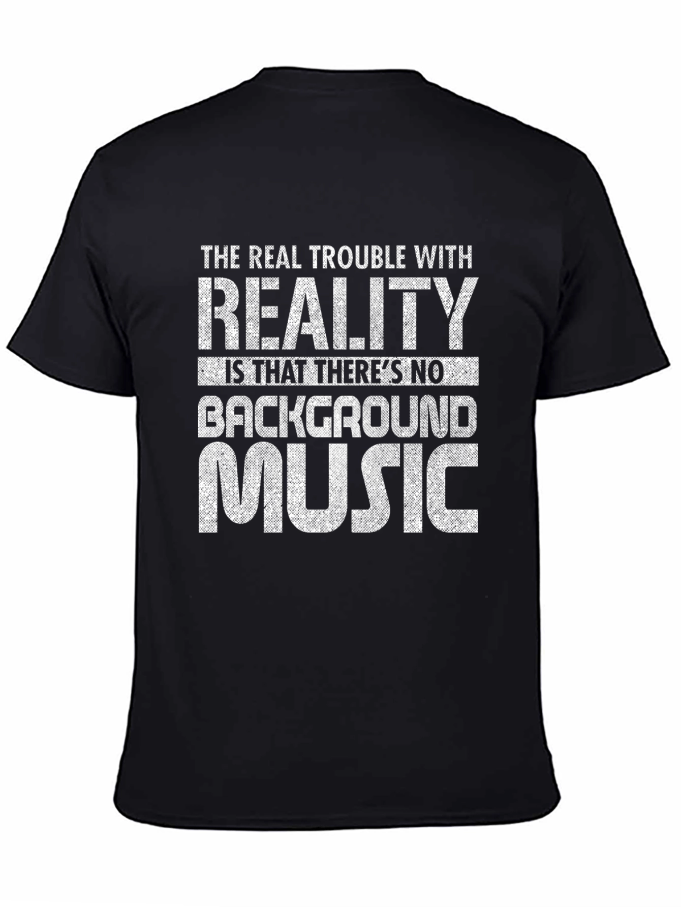Reality Background Music T-Shirt - Black Graphic Tee