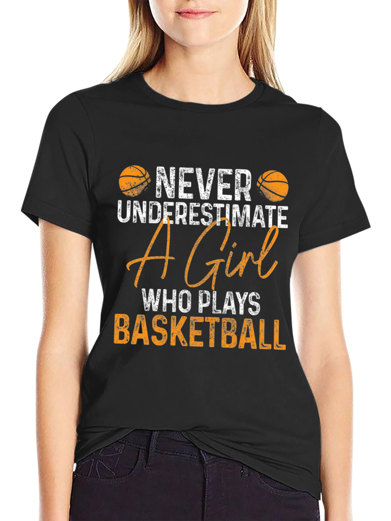 Never Underestimate a Girl Who Plays Basketball T-Shirt