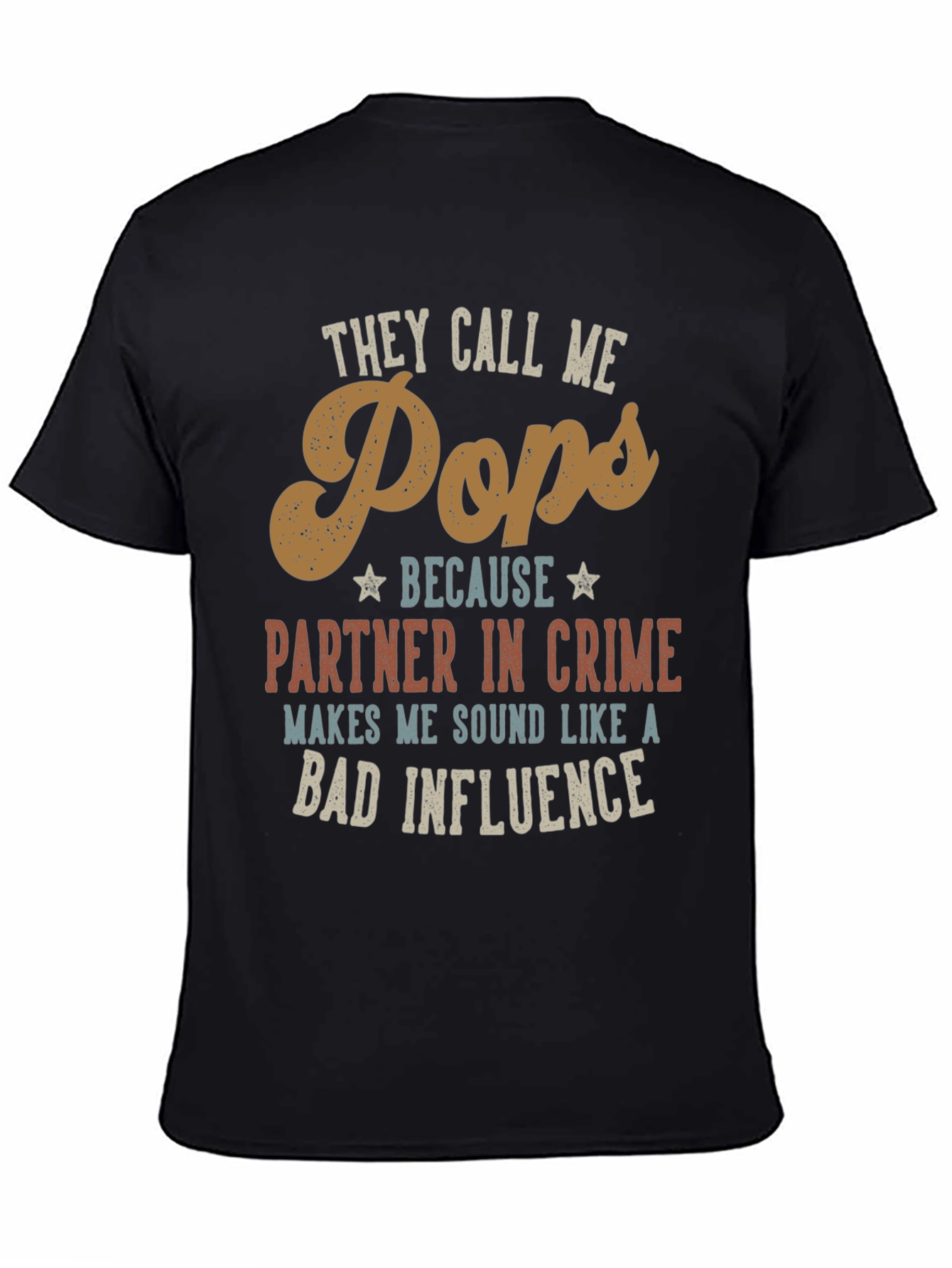 They Call Me Pops Funny Dad T-Shirt
