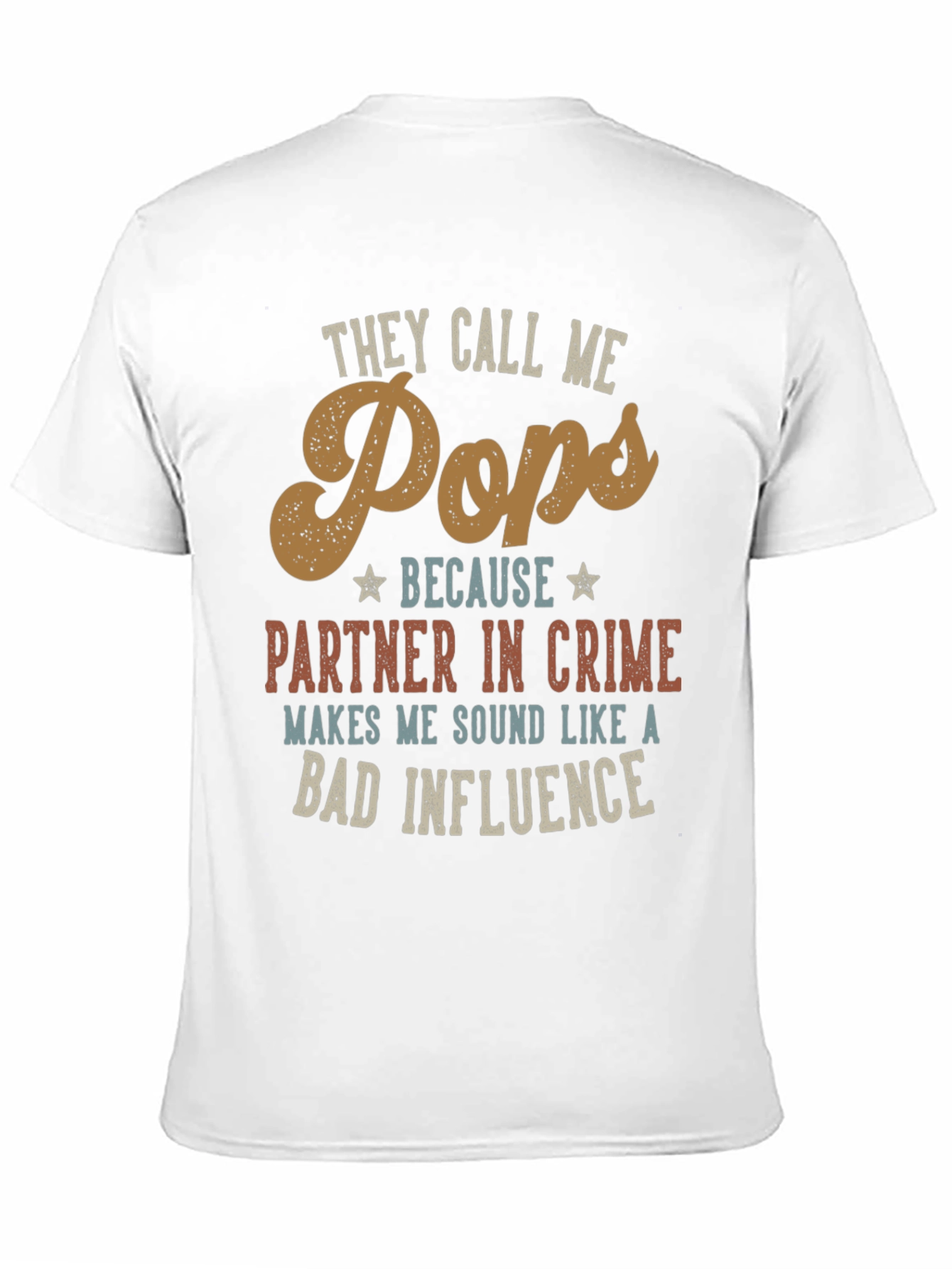 They Call Me Pops Funny Dad T-Shirt