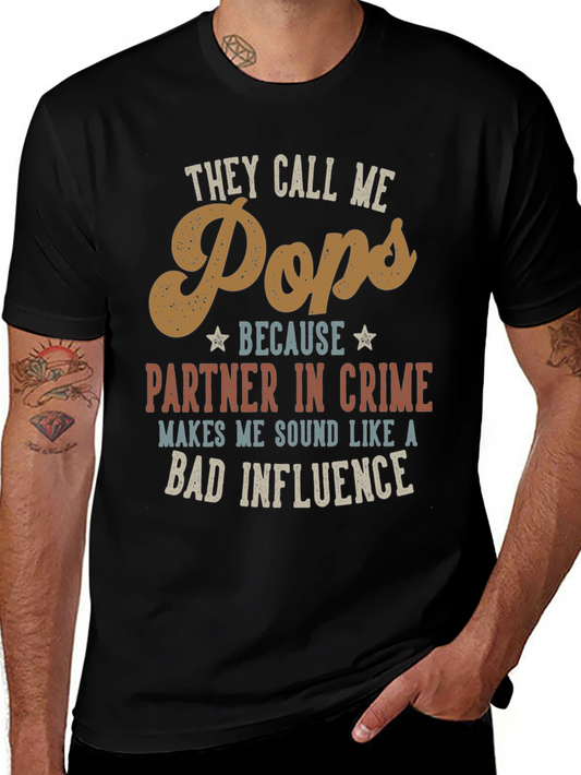 They Call Me Pops Funny Dad T-Shirt
