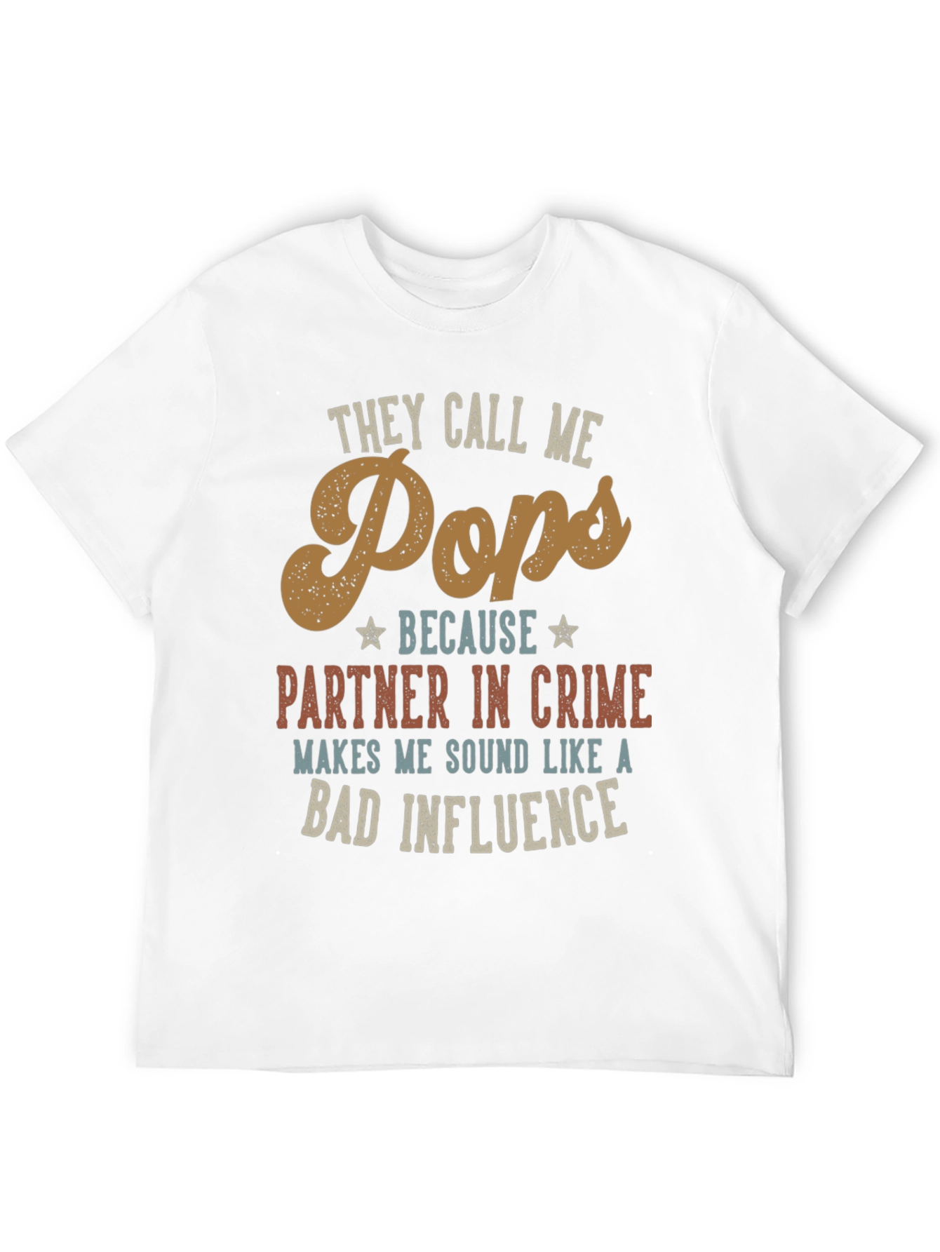 They Call Me Pops Funny Dad T-Shirt