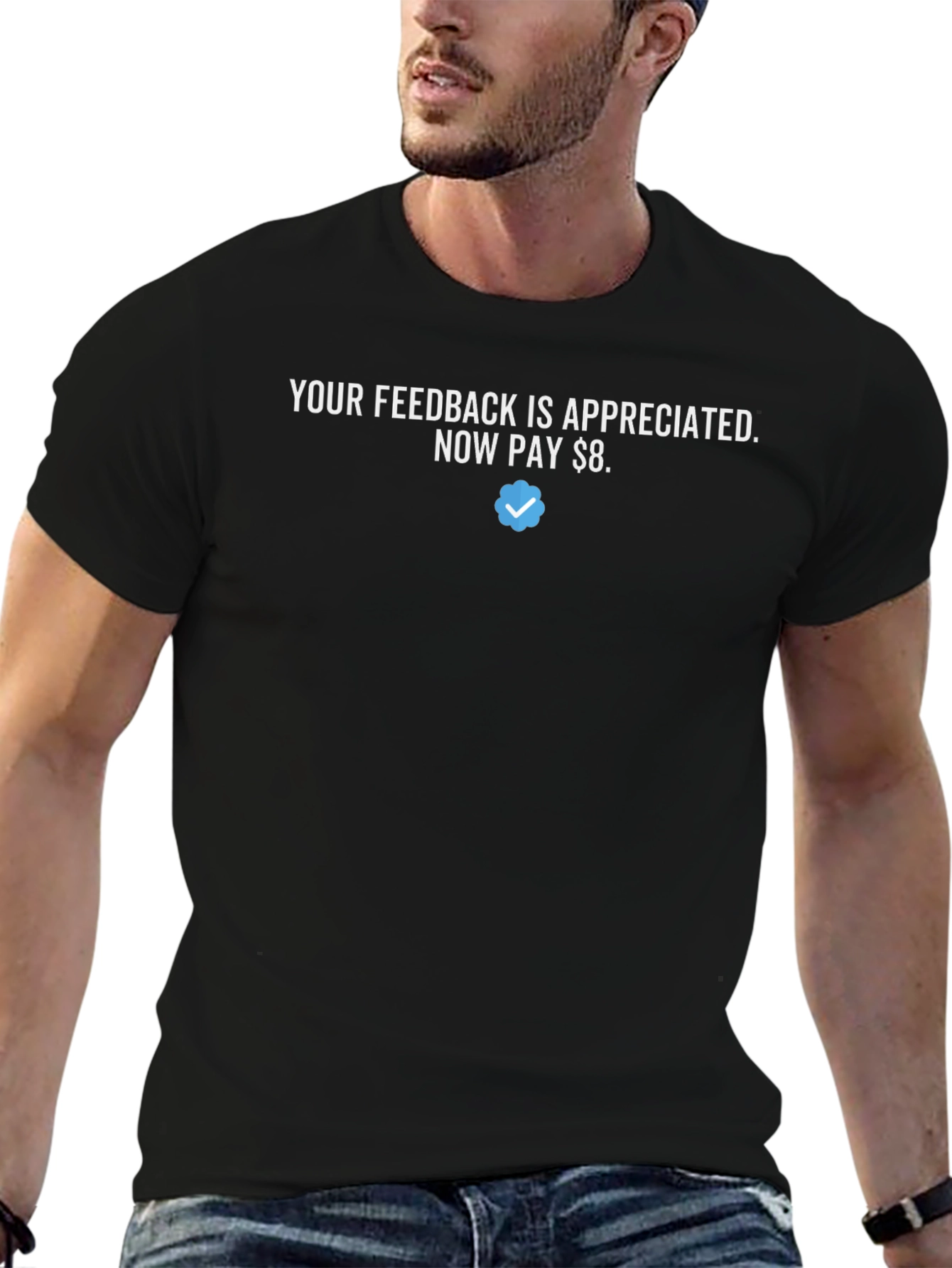Your Feedback Appreciated Funny T-Shirt
