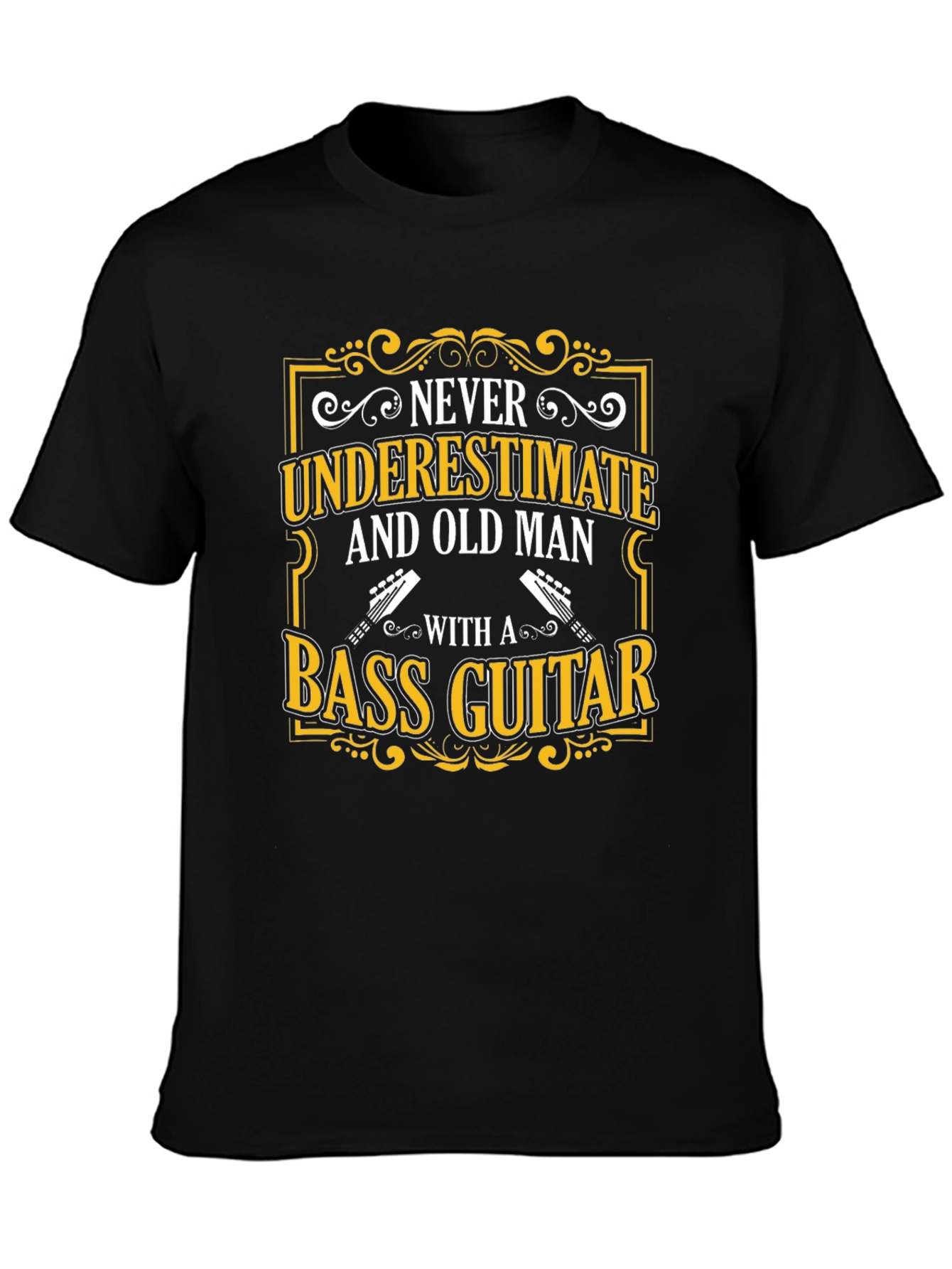 Never Underestimate Old Man Bass Guitar T-Shirt
