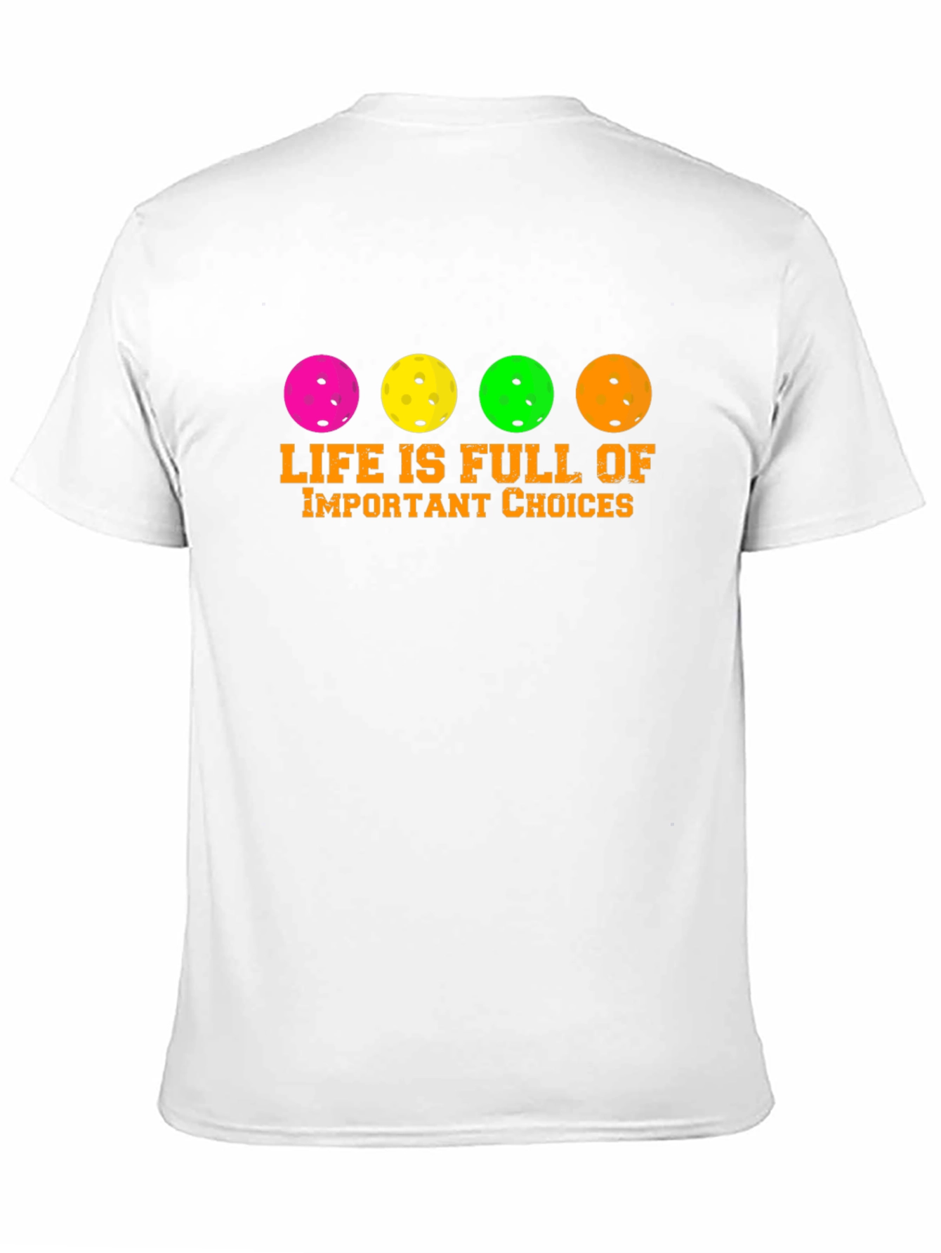 Pickleball Choices T-Shirt