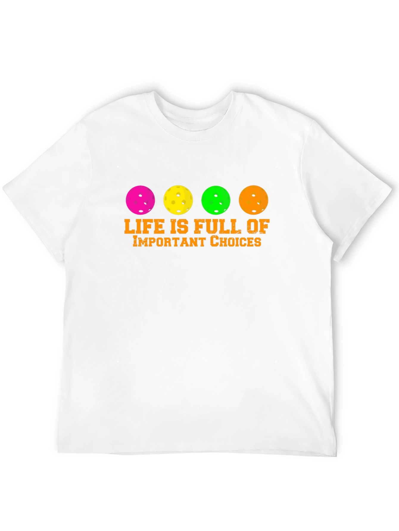 Pickleball Choices T-Shirt