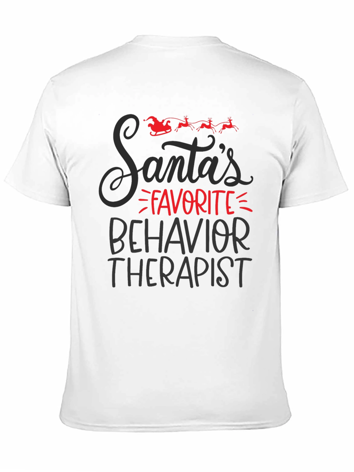 Santas Favorite Behavior Therapist T-Shirt