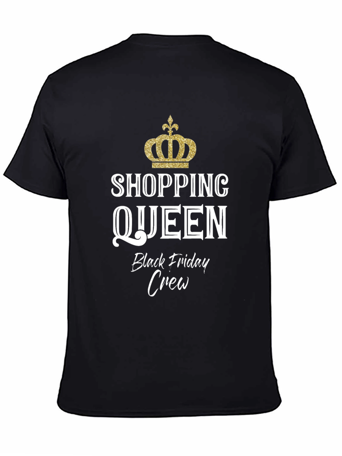 Shopping Queen Black Friday Crew T-Shirt