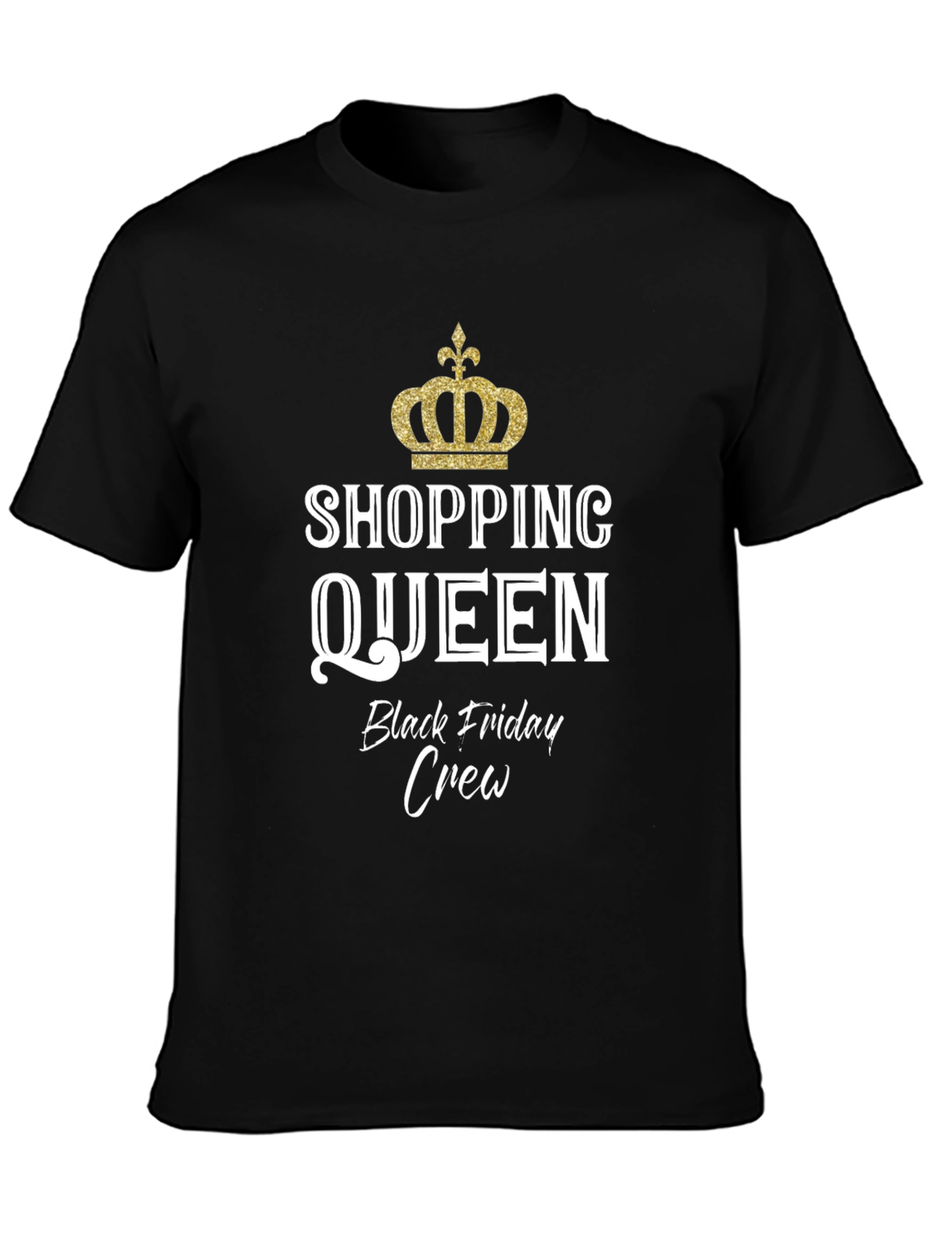 Shopping Queen Black Friday Crew T-Shirt