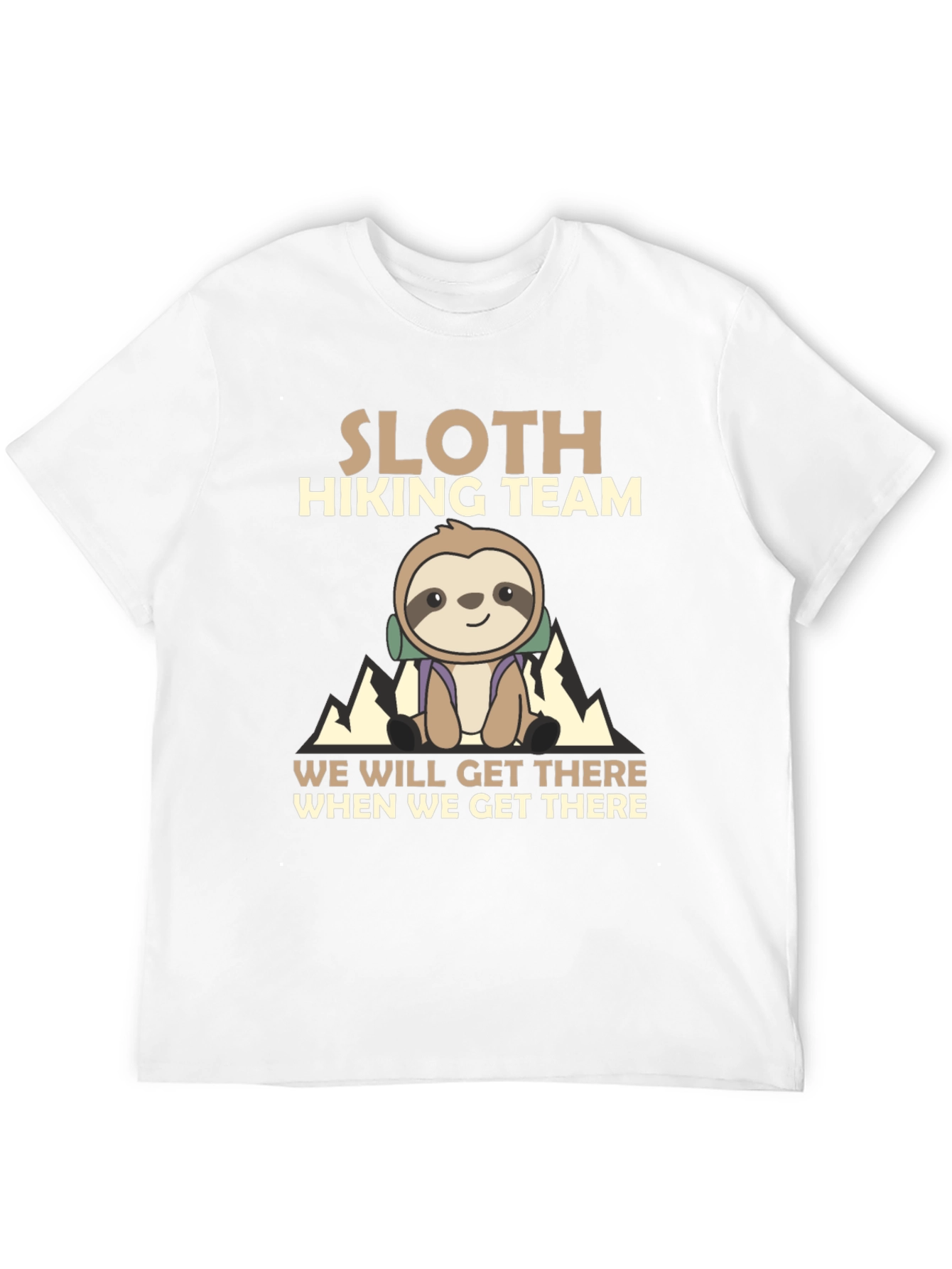 Sloth Hiking Team T-Shirt - We Will Get There