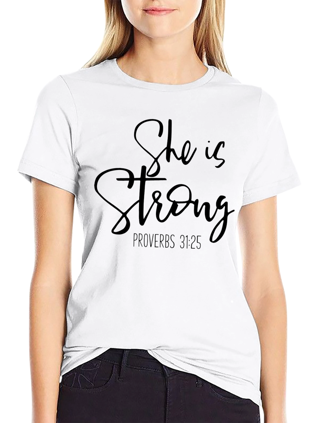 She is Strong T-Shirt Proverbs 31:25 Christian Tee