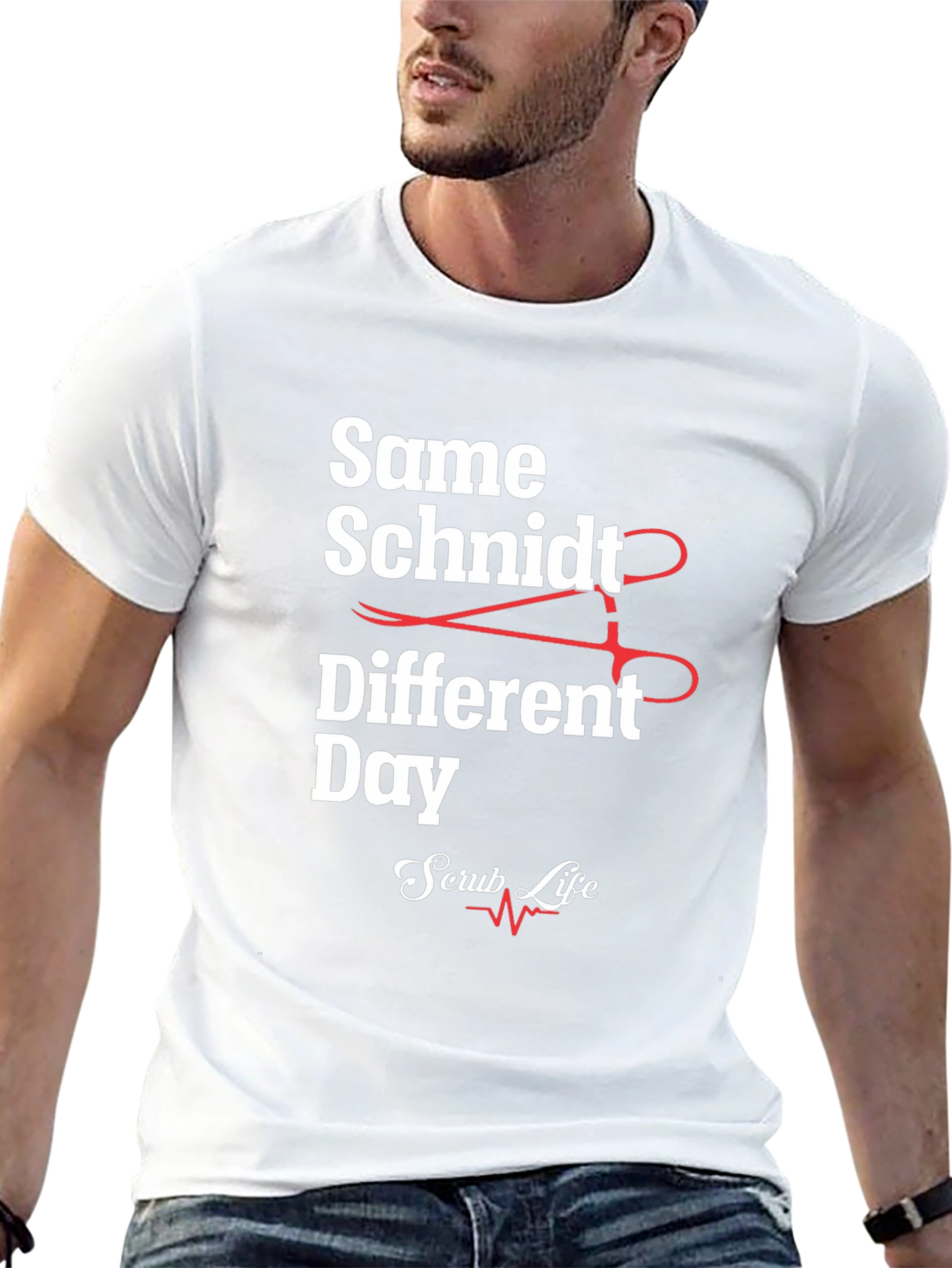 Same Schmidt Different Day Scrub Life T-Shirt