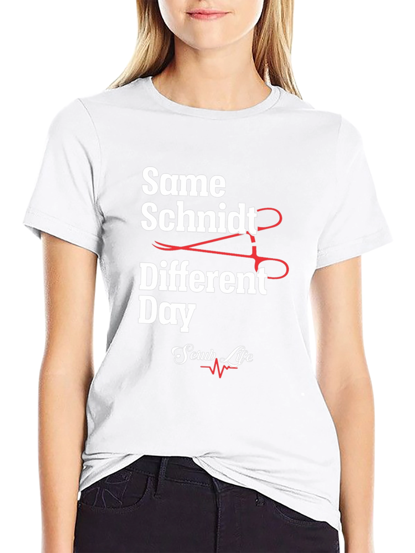 Same Schmidt Different Day Scrub Life T-Shirt
