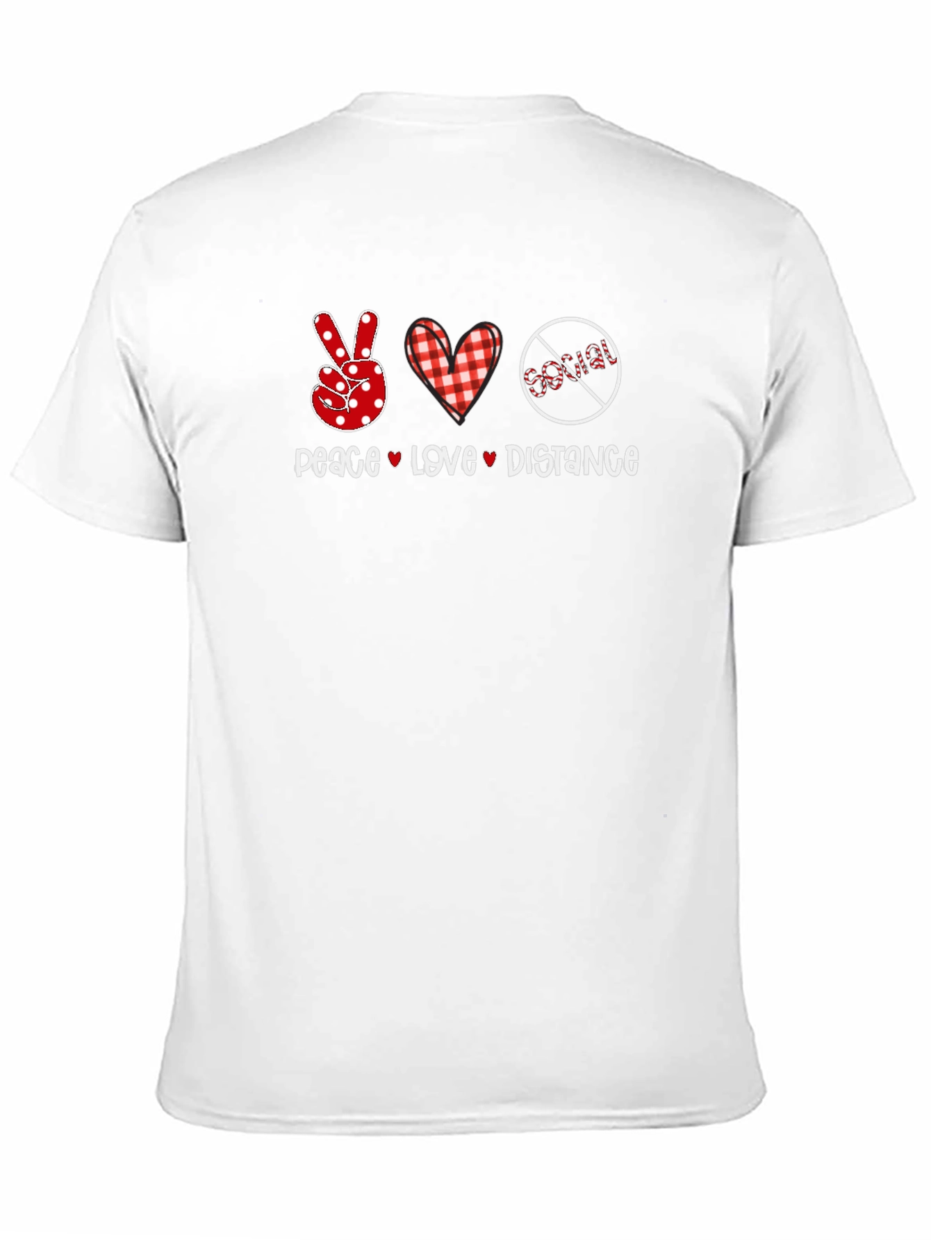 Peace Love Distance T-Shirt Social Distancing