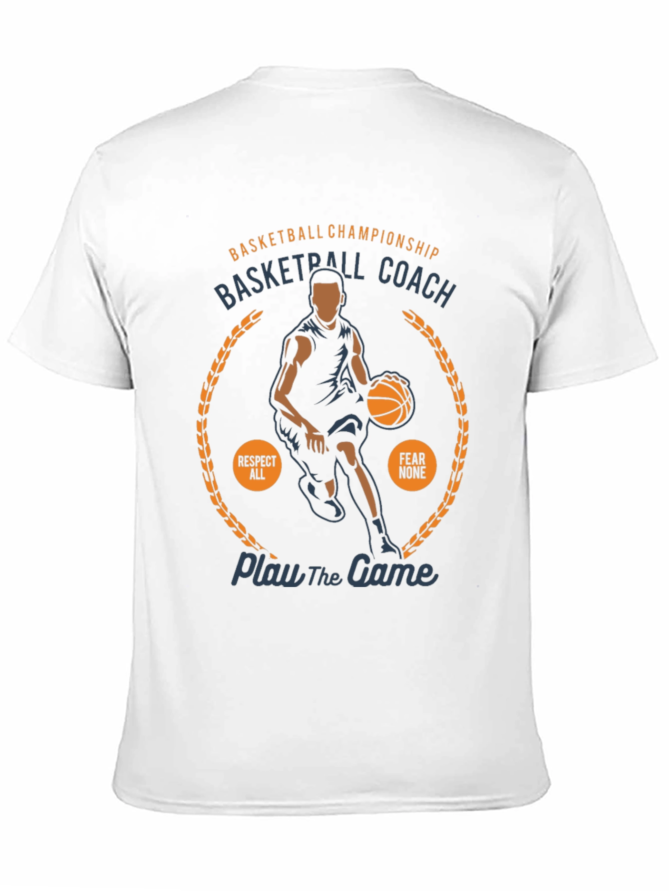 Basketball Coach T-Shirt - Play the Game