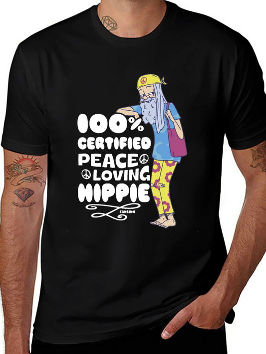 100% Certified Peace Loving Hippie T-Shirt