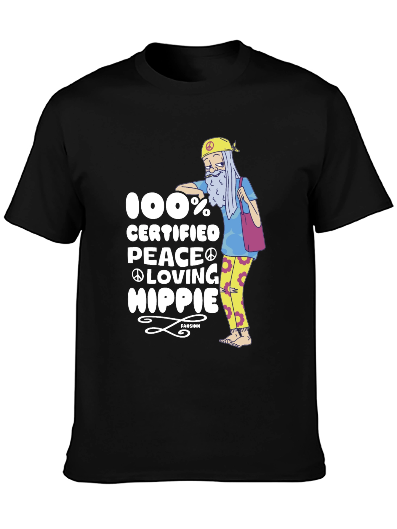 100% Certified Peace Loving Hippie T-Shirt