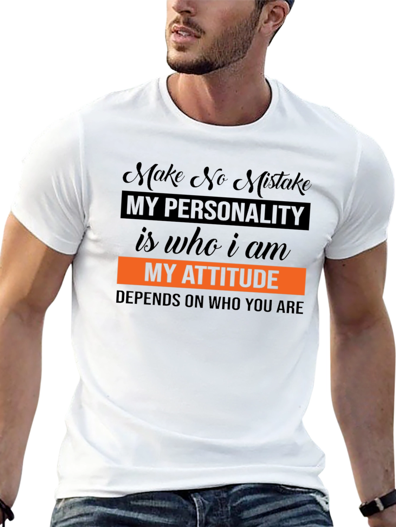 Statement T-Shirt: My Attitude Depends on You