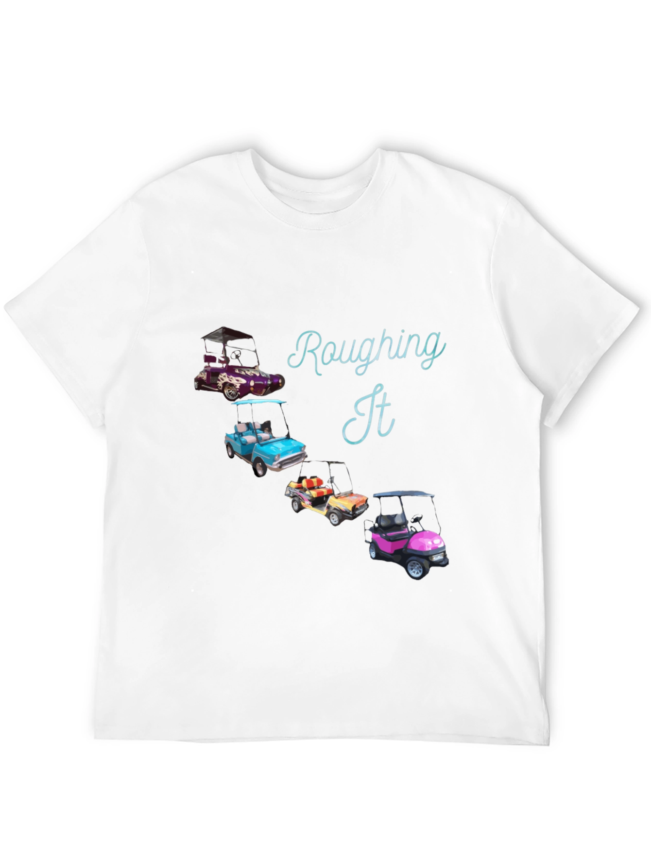 Rouging It T-Shirt