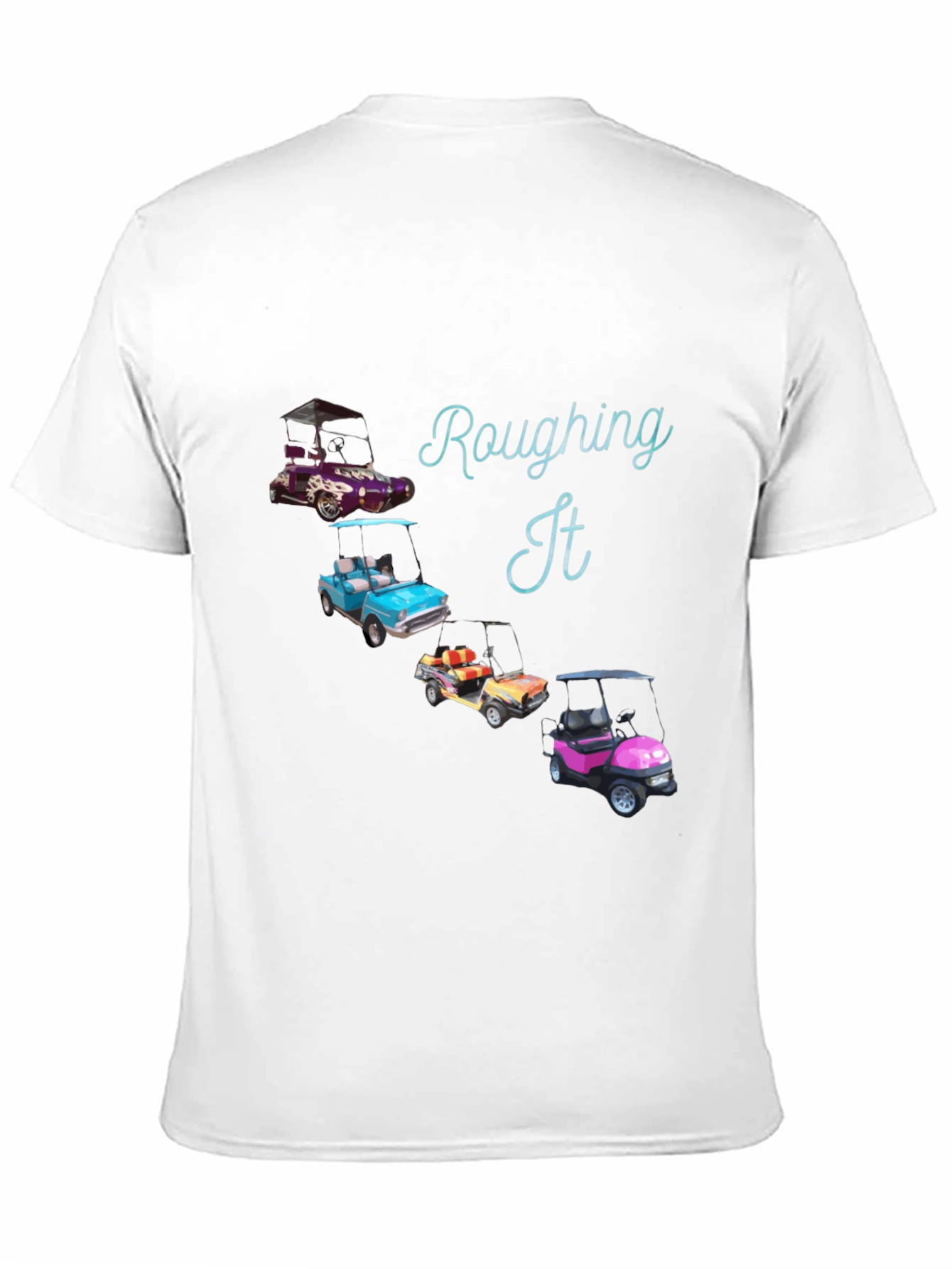 Rouging It T-Shirt